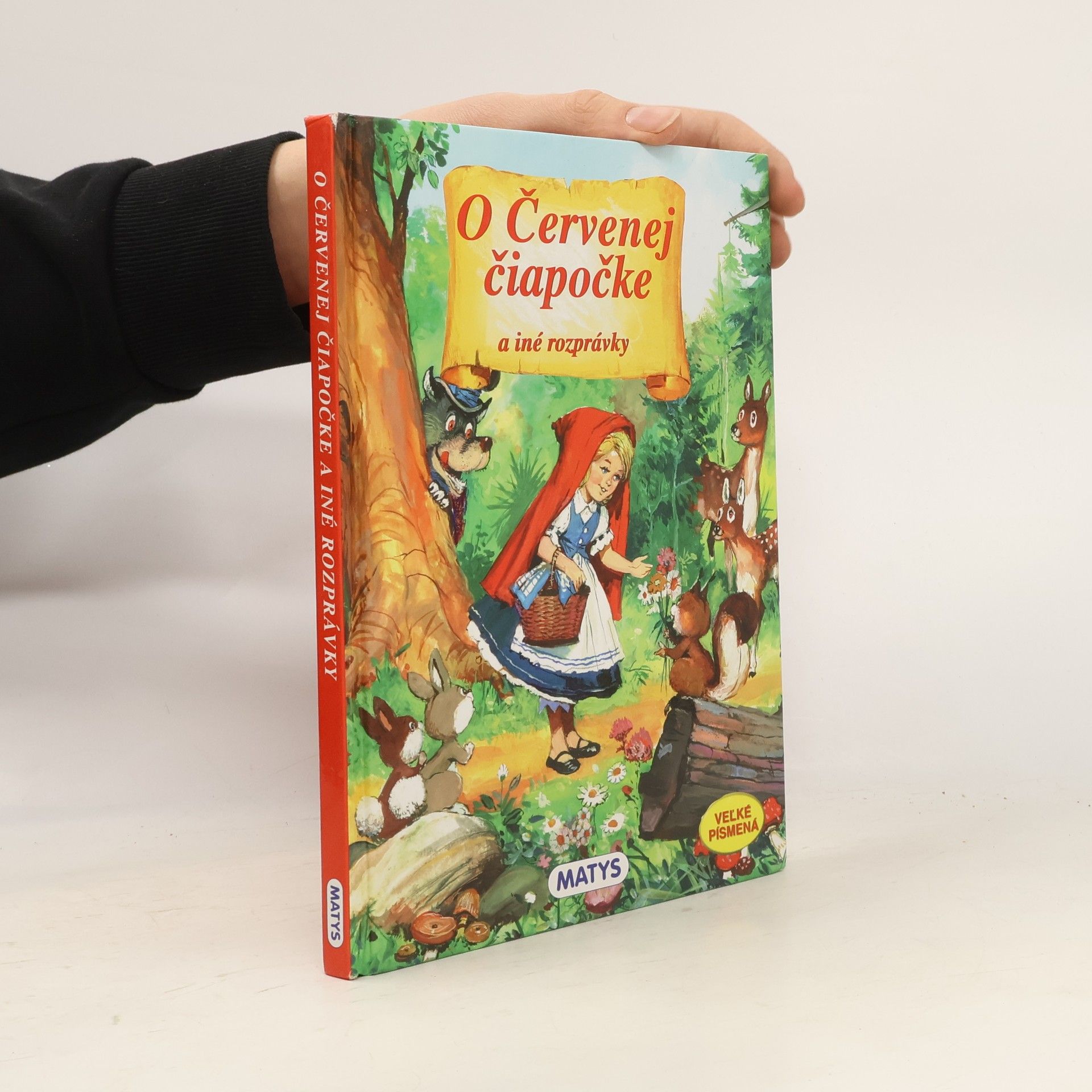 Autorenkollektiv O Červenej čiapočke a iné rozprávky