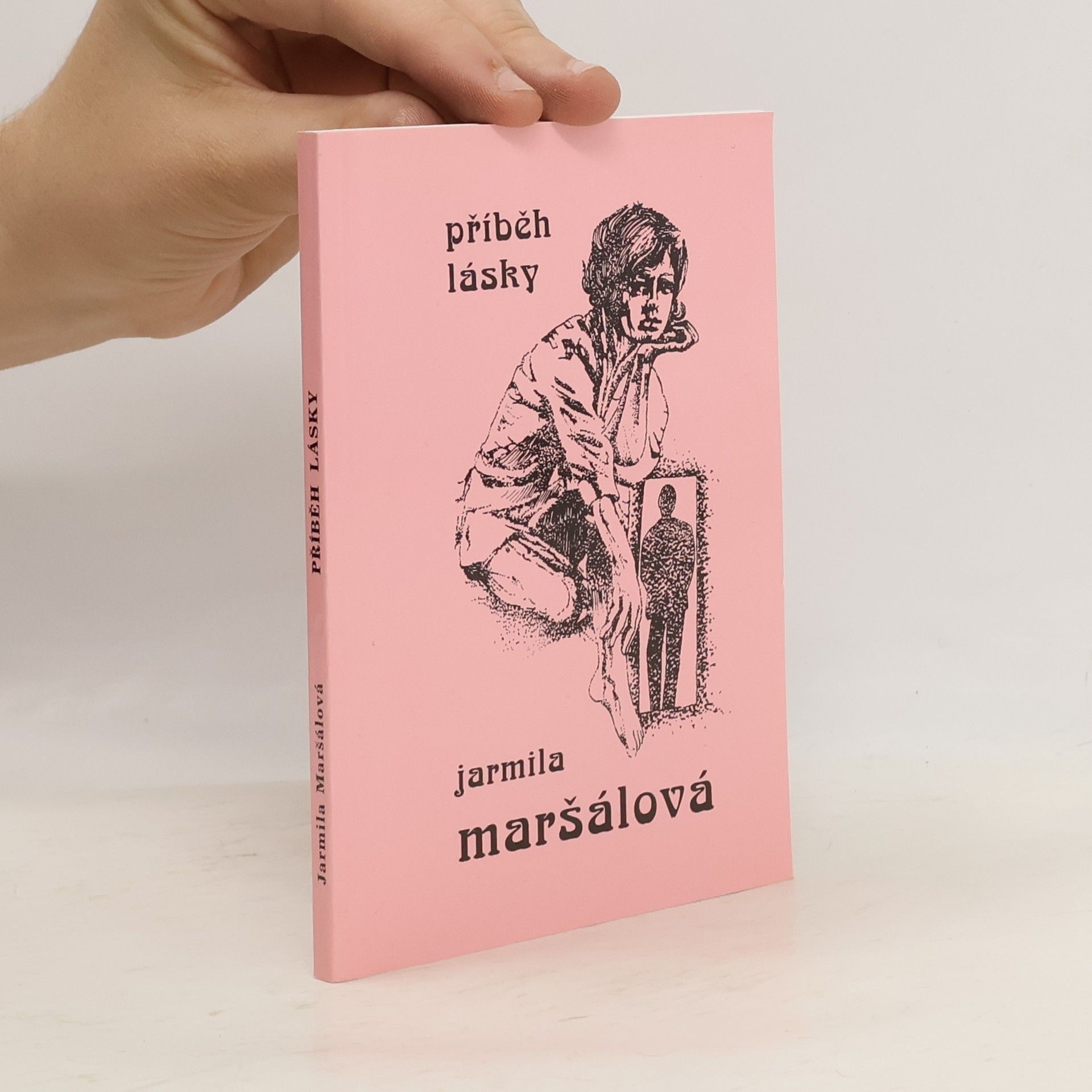 Jarmila Maršálová Příběh lásky