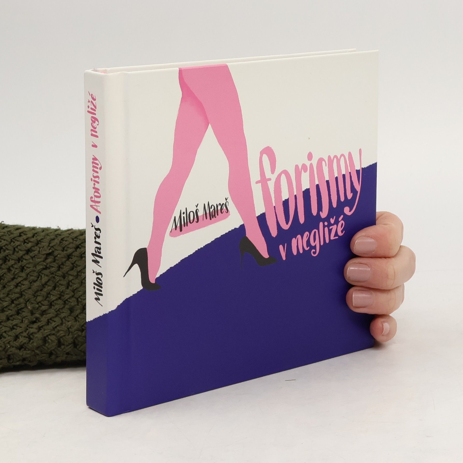 Miloš Mareš Aforismy v negližé