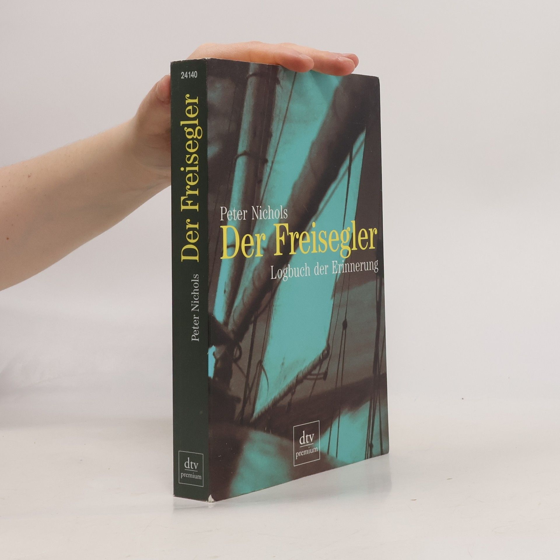 Peter Nichols Der Freisegler