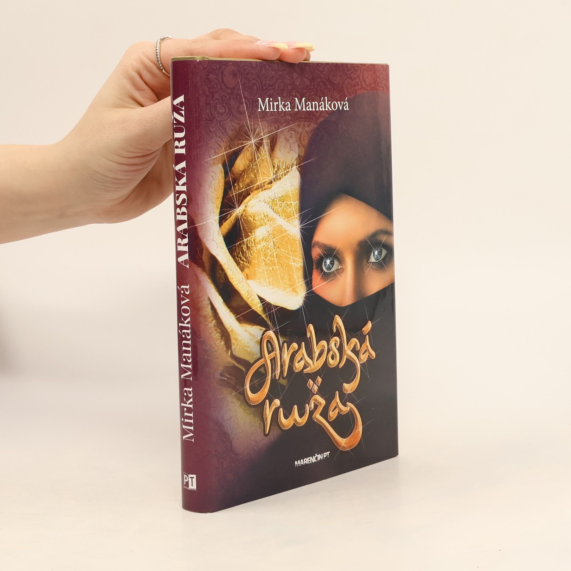 Mirka Manáková Arabská ruža