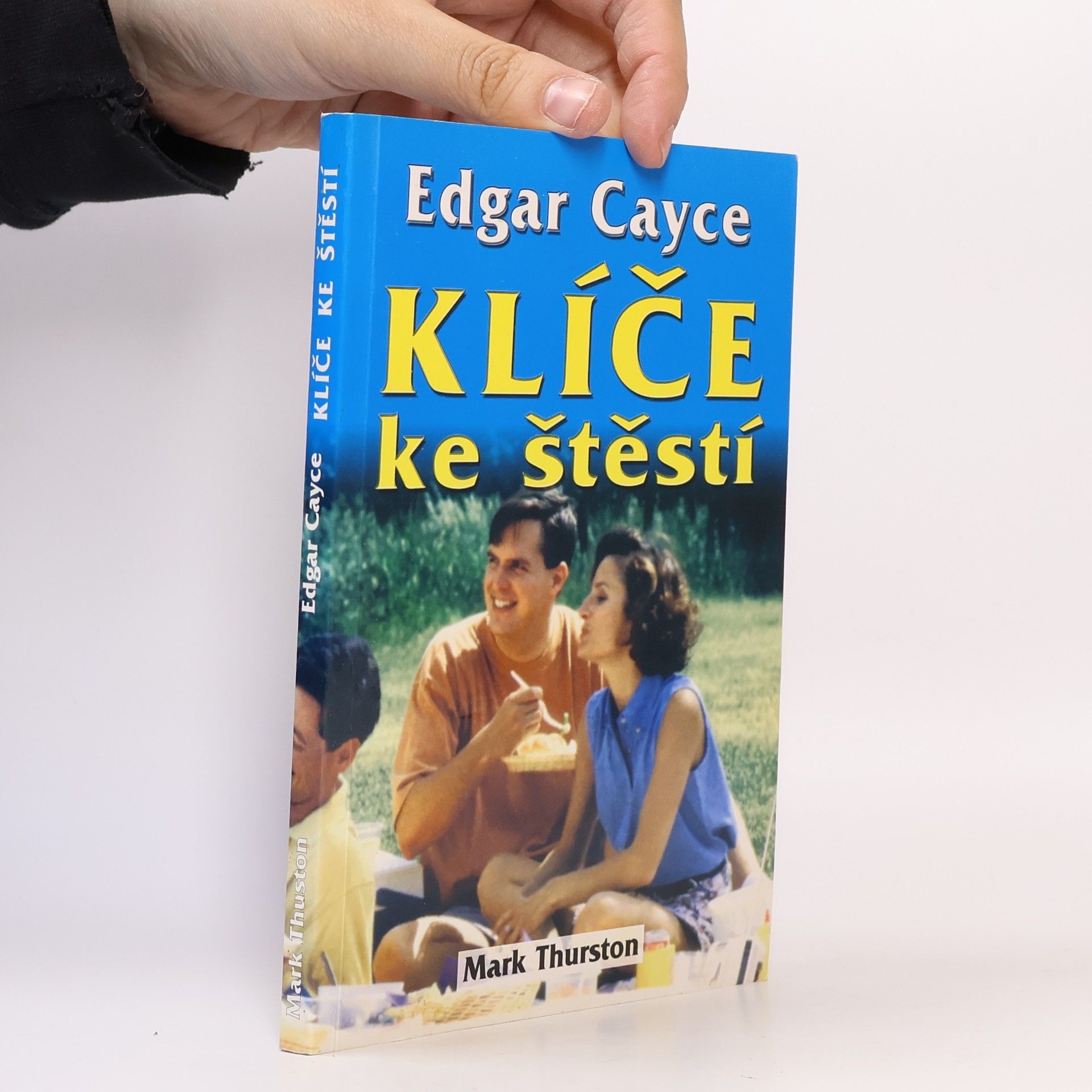 Edgar Cayce Klíče ke štěstí