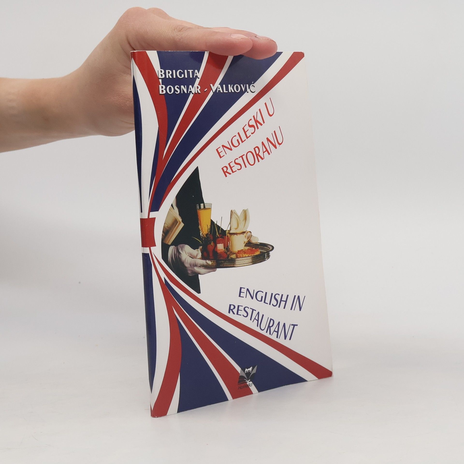 Brigita Bosnar Valković Engleski u restoranu. English in a Restaurant