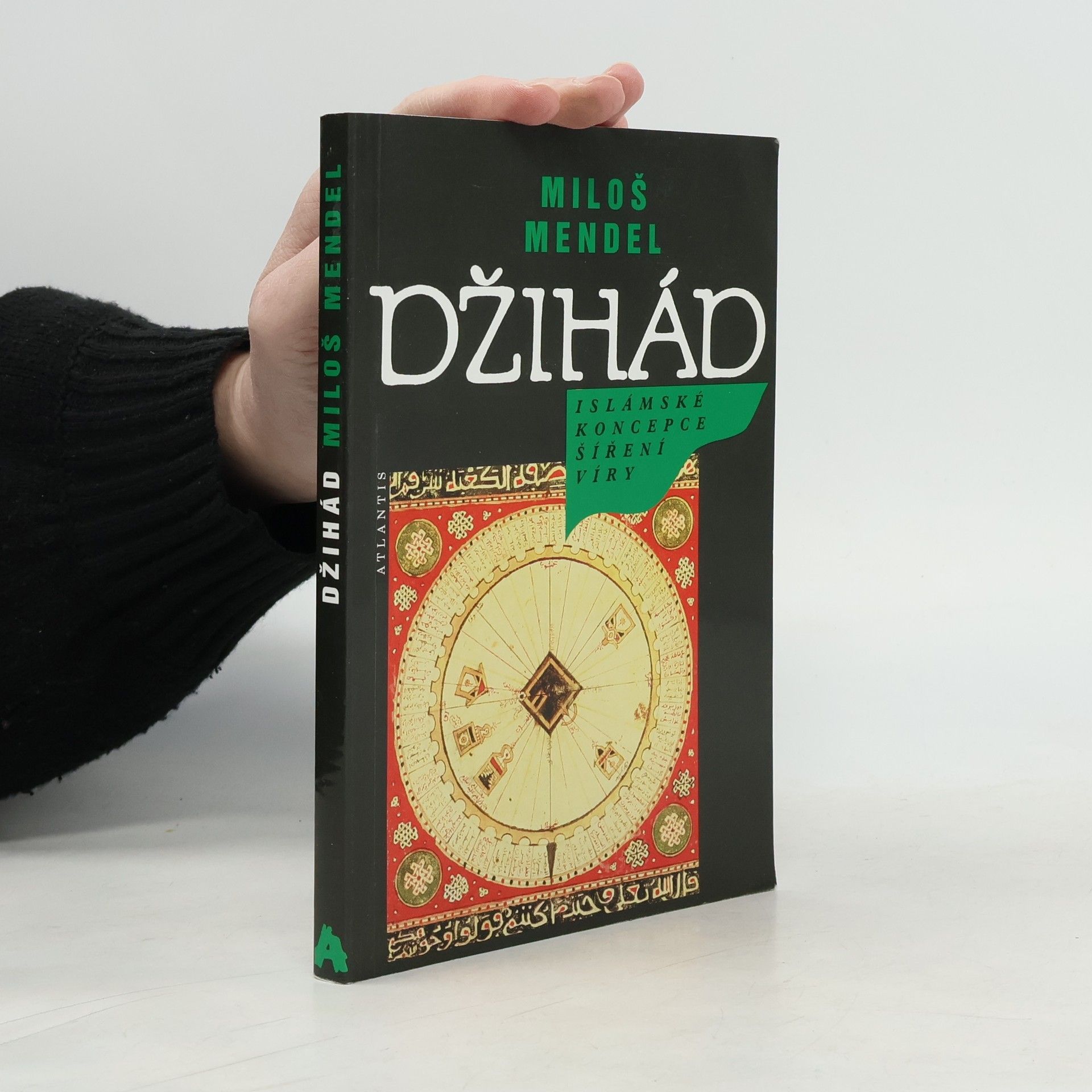 Miloš Mendel Džihád: Islámské koncepce šíření víry