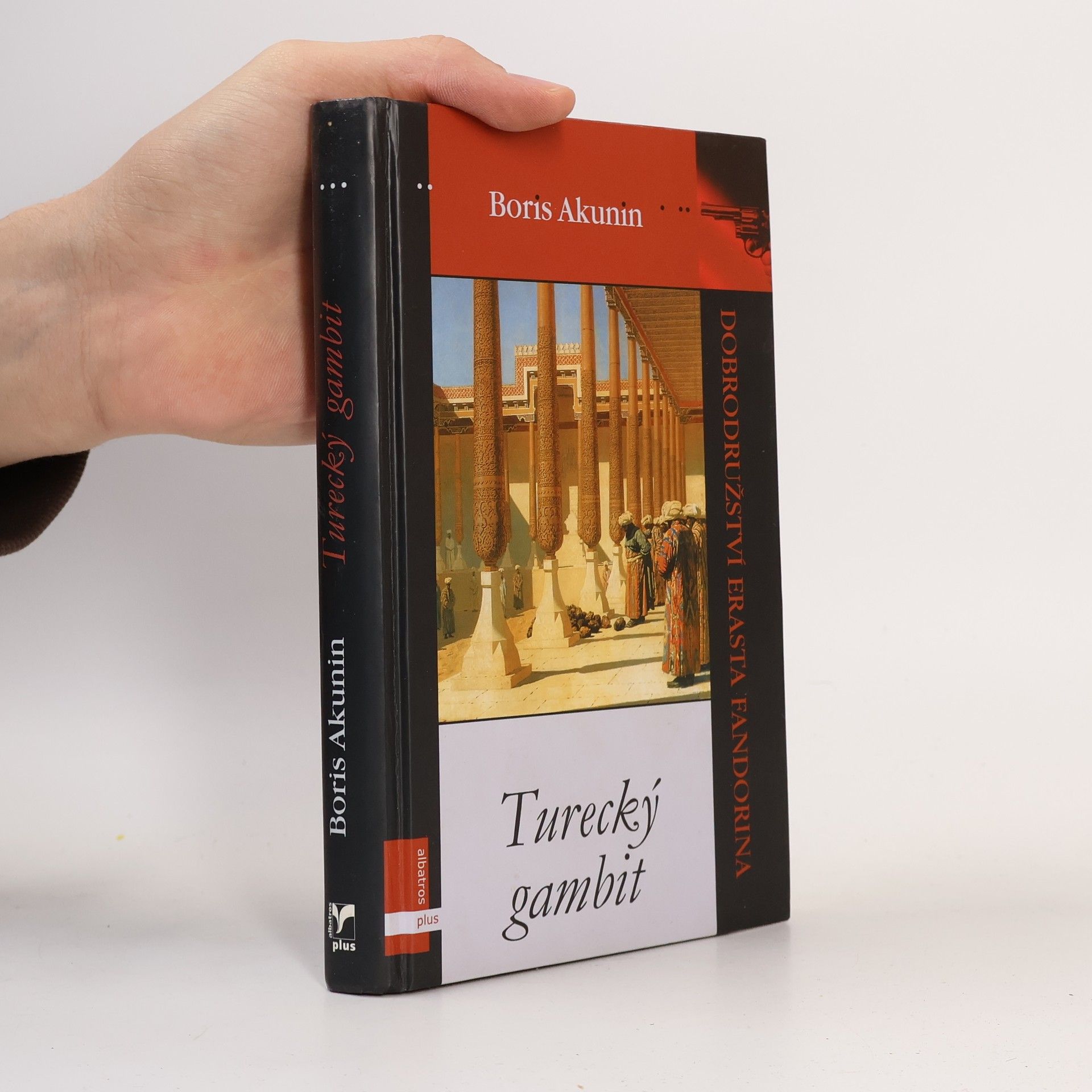 Boris Akunin Turecký gambit: Dobrodružství Erasta Fandorina. 2
