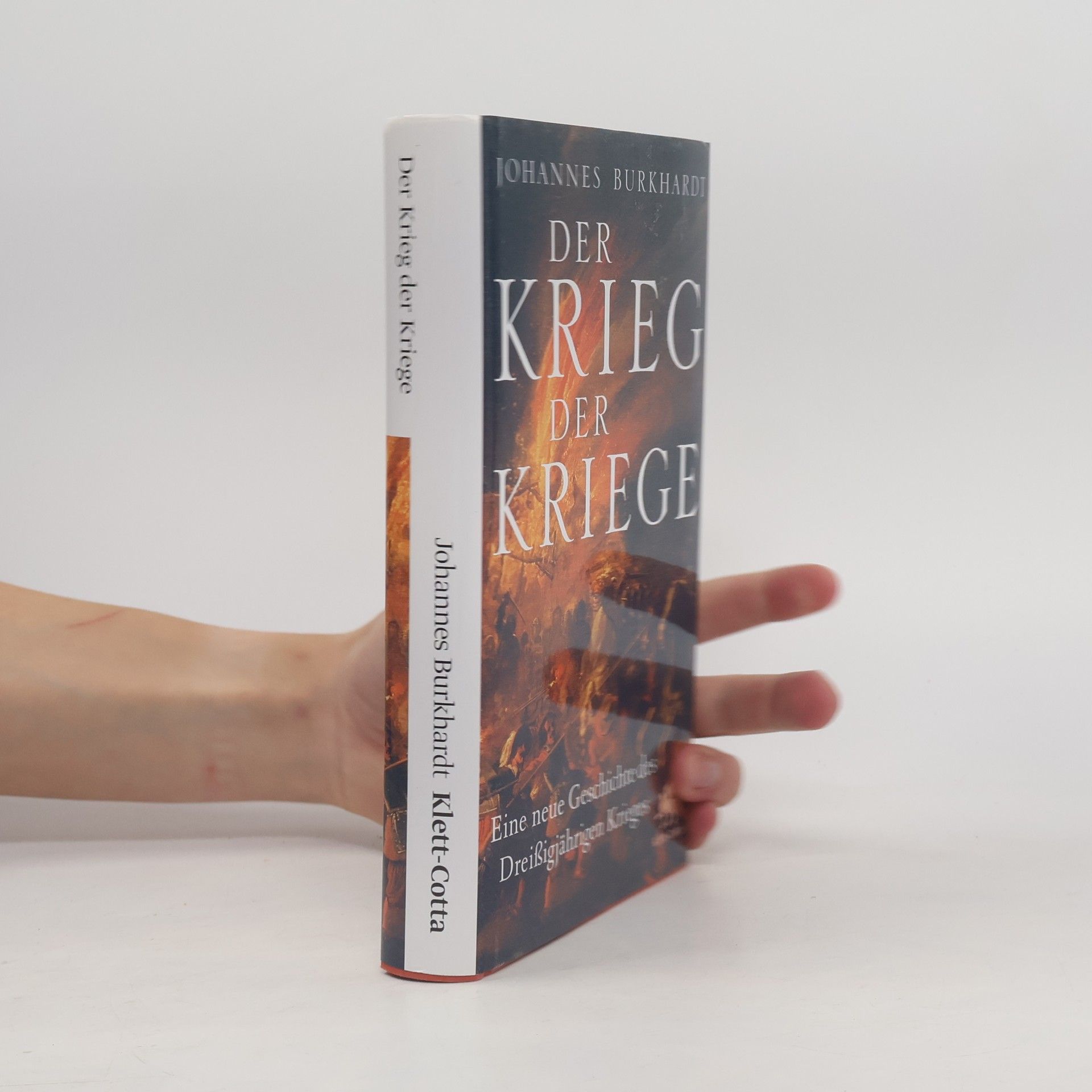 Johannes Burkhardt Der Krieg der Kriege