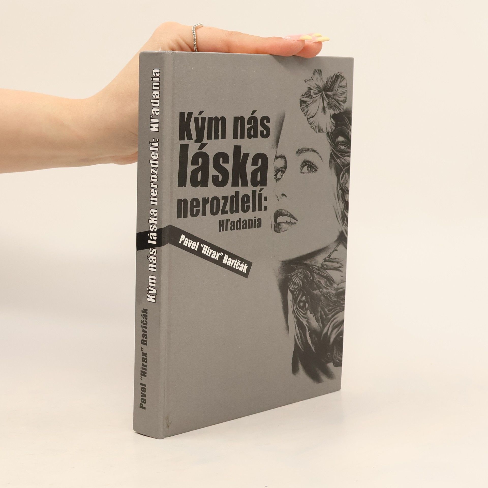Pavel Hirax Baričák Kým nás láska nerozdelí: Hľadania