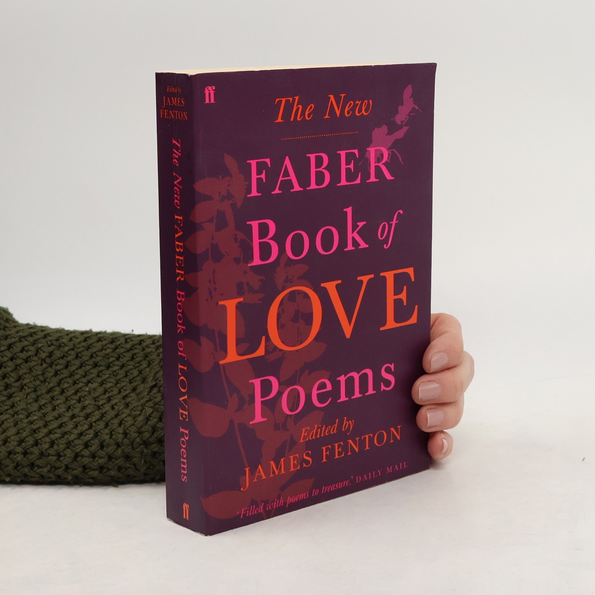 James Fenton The New Faber Book of Love Poems