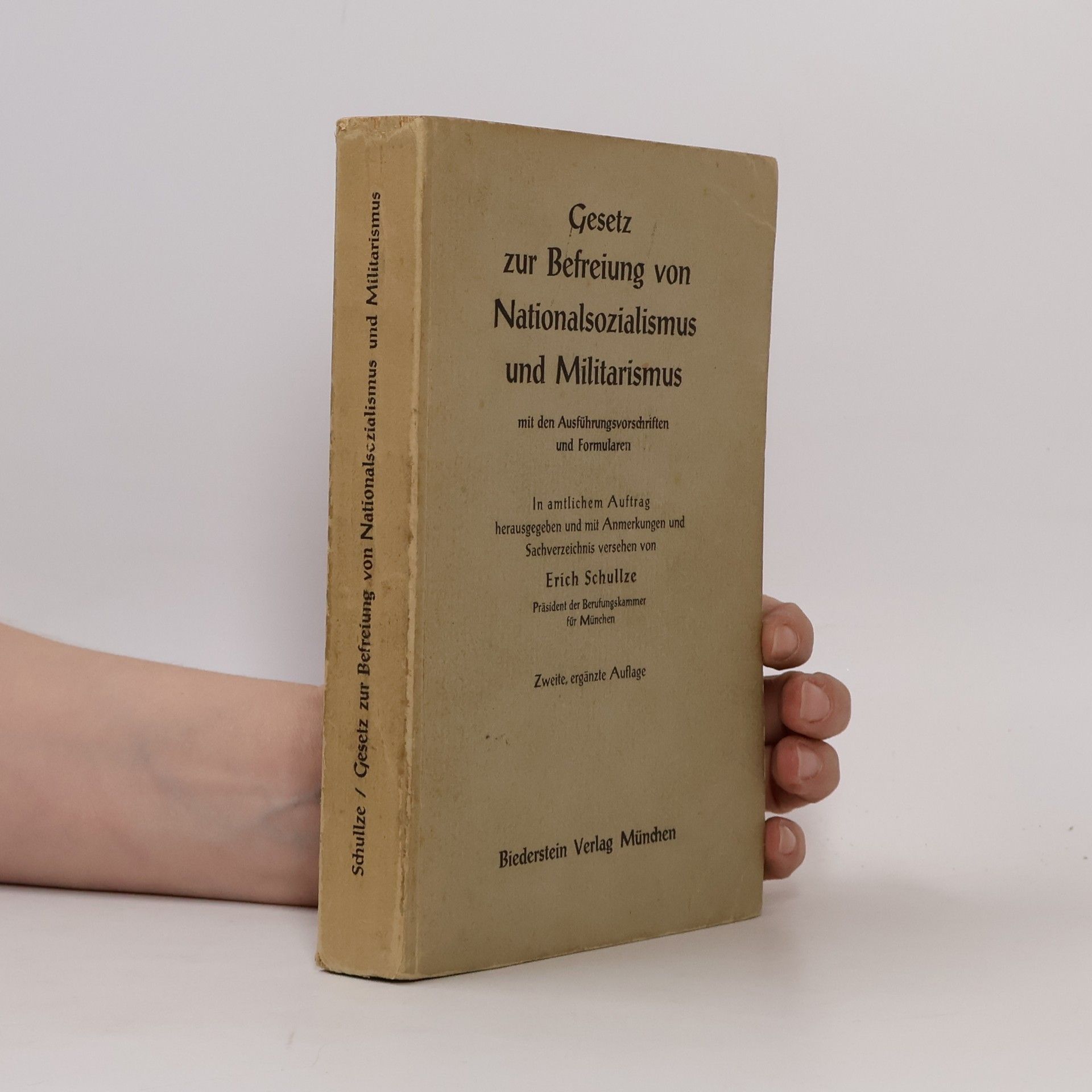 Erich Schullze Gesetz zur Befreiung von Nationalsozialismus und Militarismus