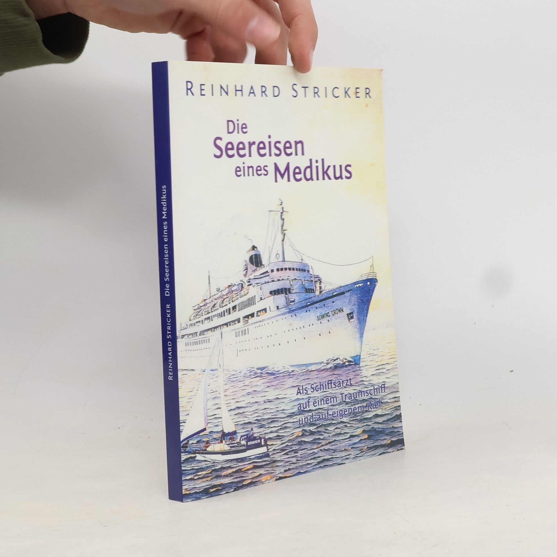 Reinhard Stricker Die Seereisen eines Medikus