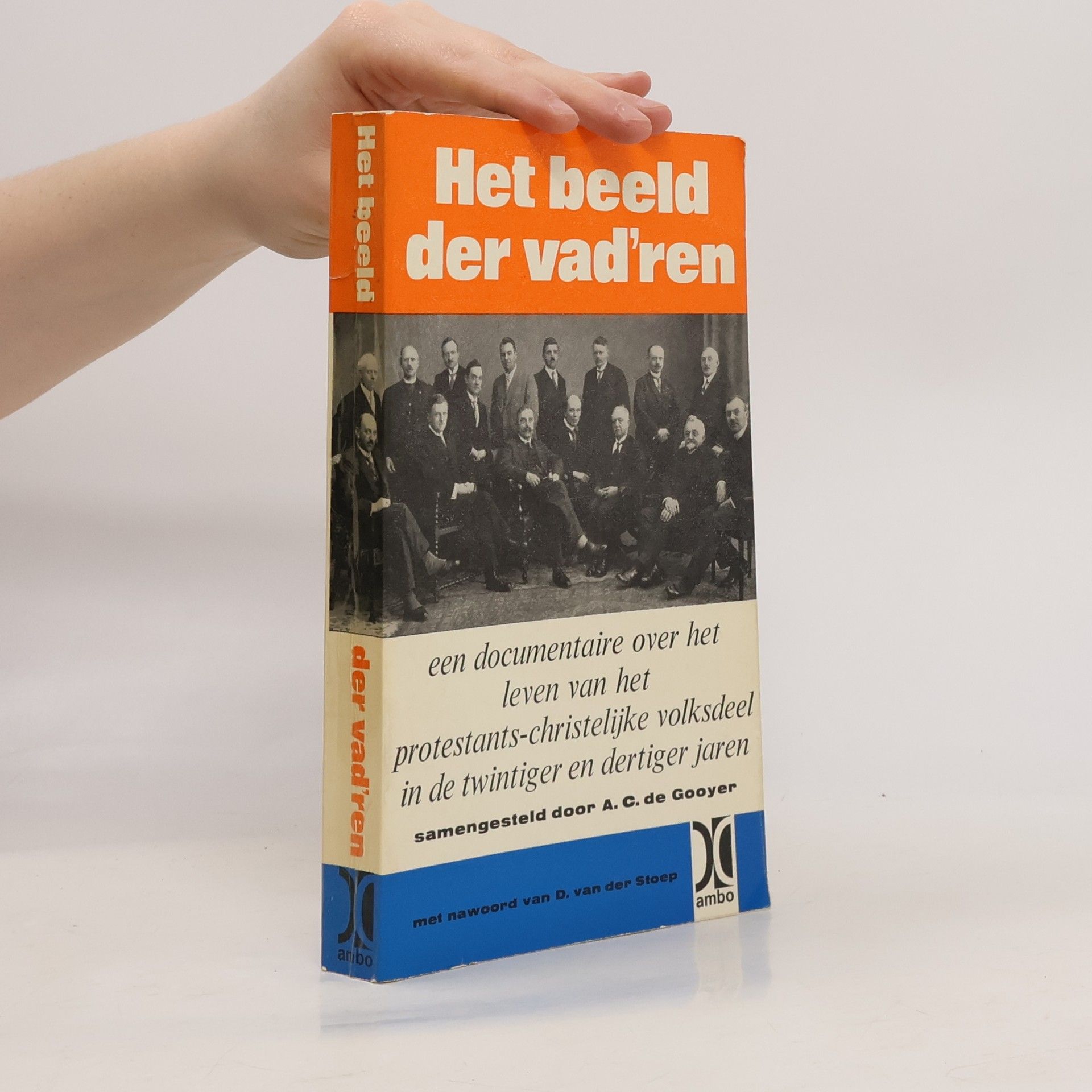 A. C. de Gooyer Het beeld der vad'ren