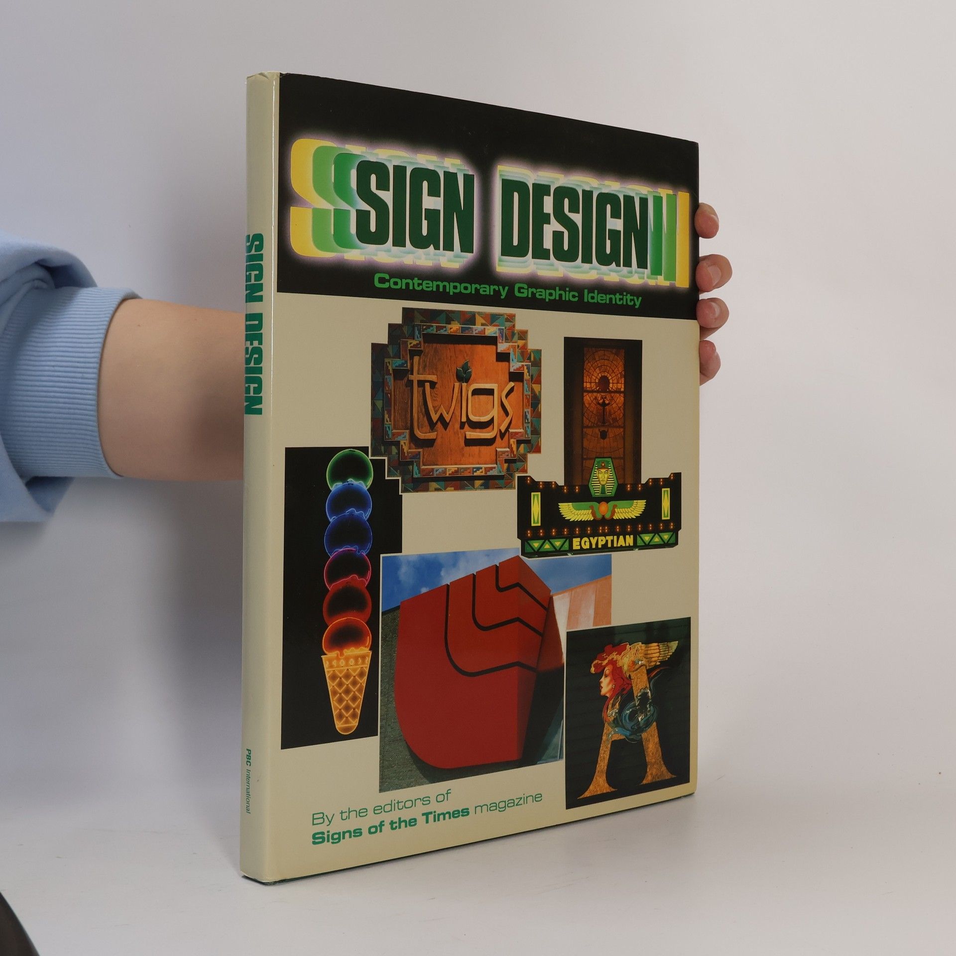 The Editors of Signs of the Times Magazine Sign Design