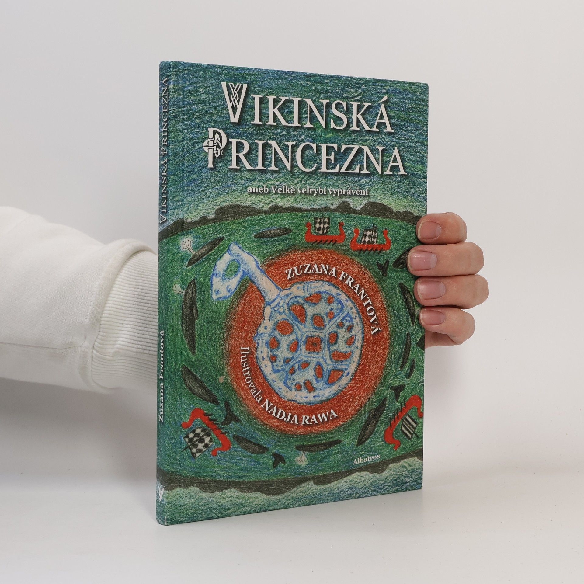 Naďa Rawová Vikinská princezna aneb Velké velrybí vyprávění