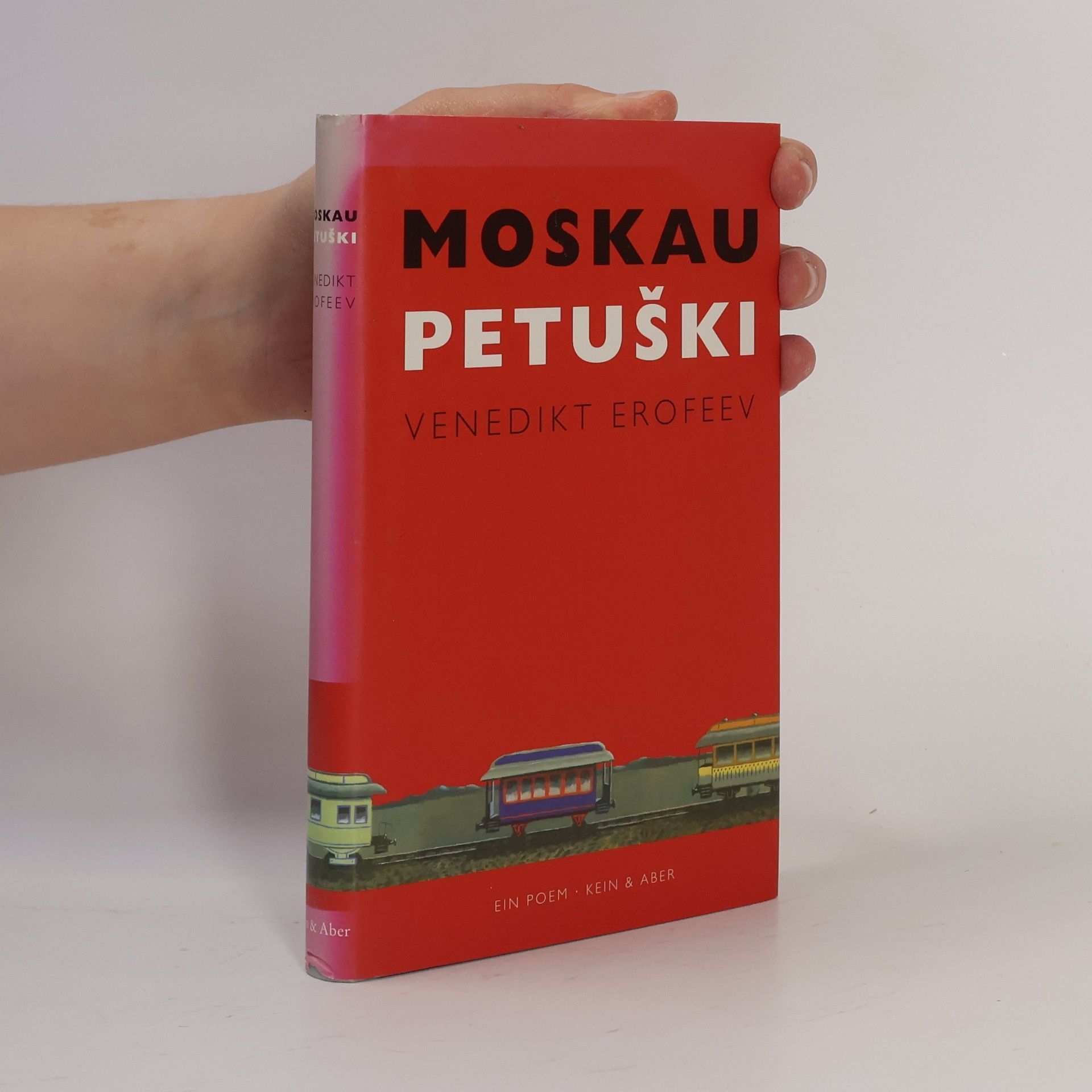 Venedikt Vasil jevič Jerofejev Moskau - Petuski. Ein Poem