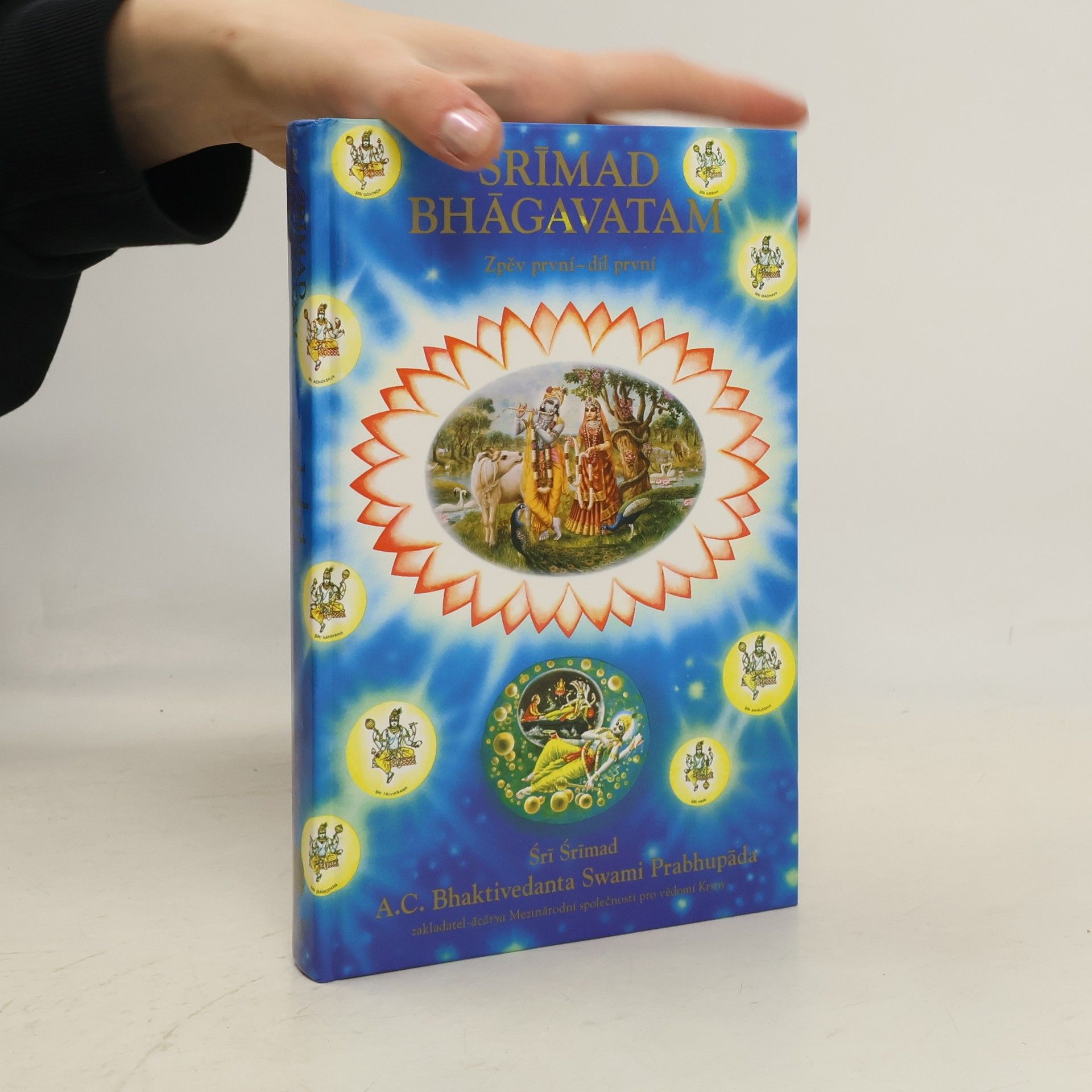 Šrí Šrímad A. Č. Bhaktivédanta Swami Prabhupáda Srímad Bhágavatam. Zpěv první - díl první