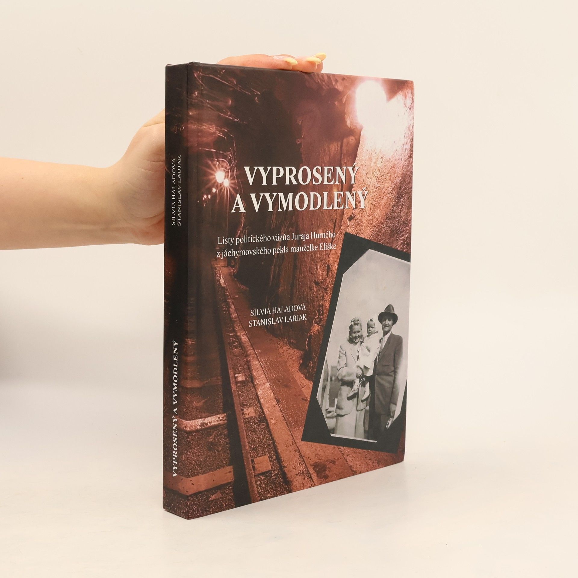 Silvia Haladová Vyprosený a vymodlený