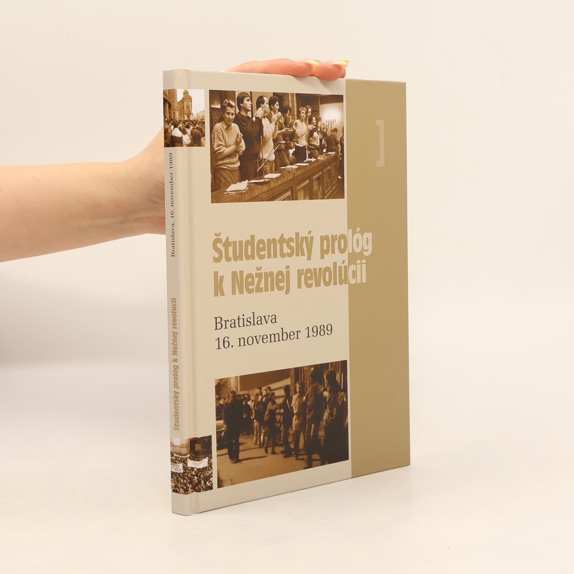 Autorenkollektiv Študentský prológ k Nežnej revolúcii