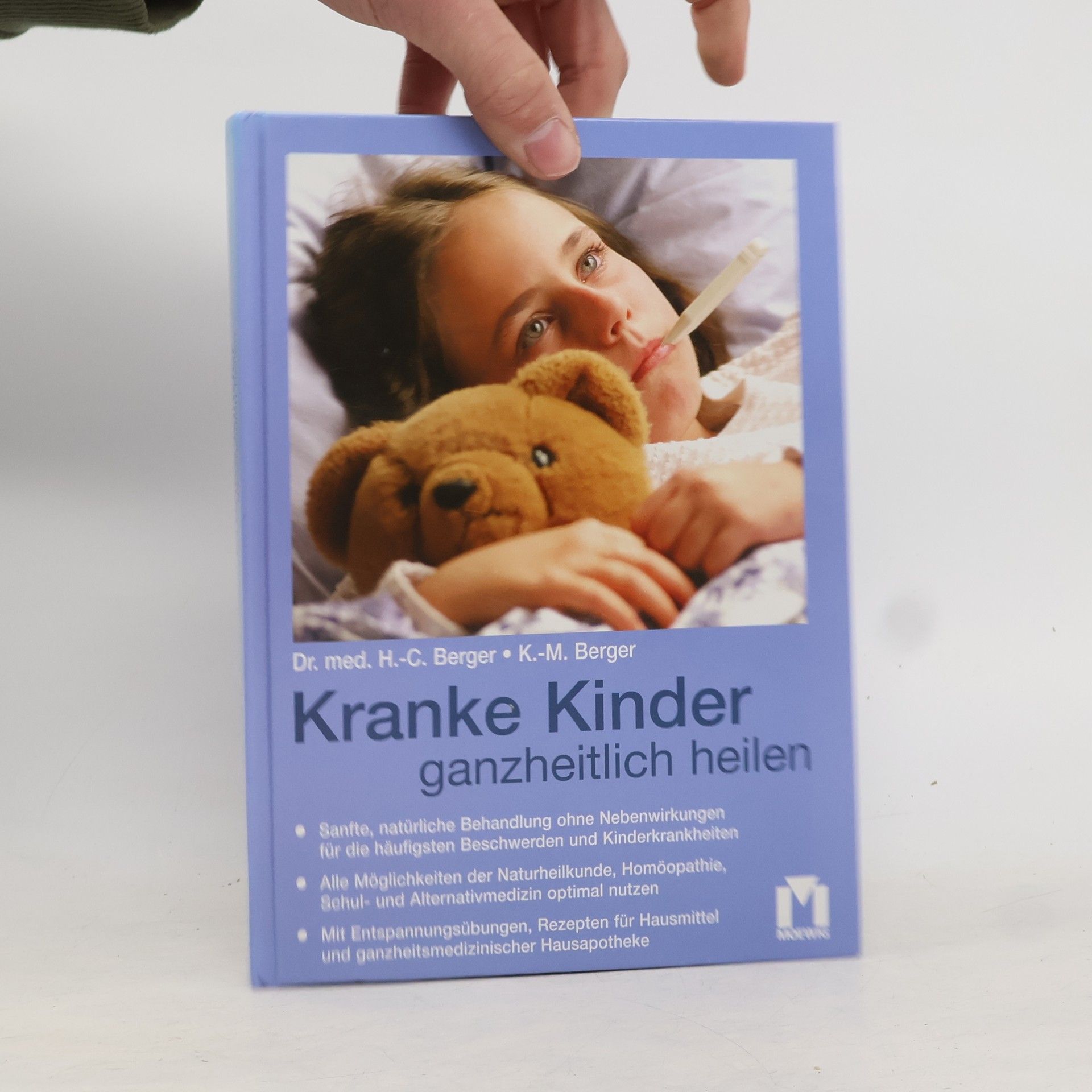 Hans Christof Berger Kranke Kinder ganzheitlich heilen