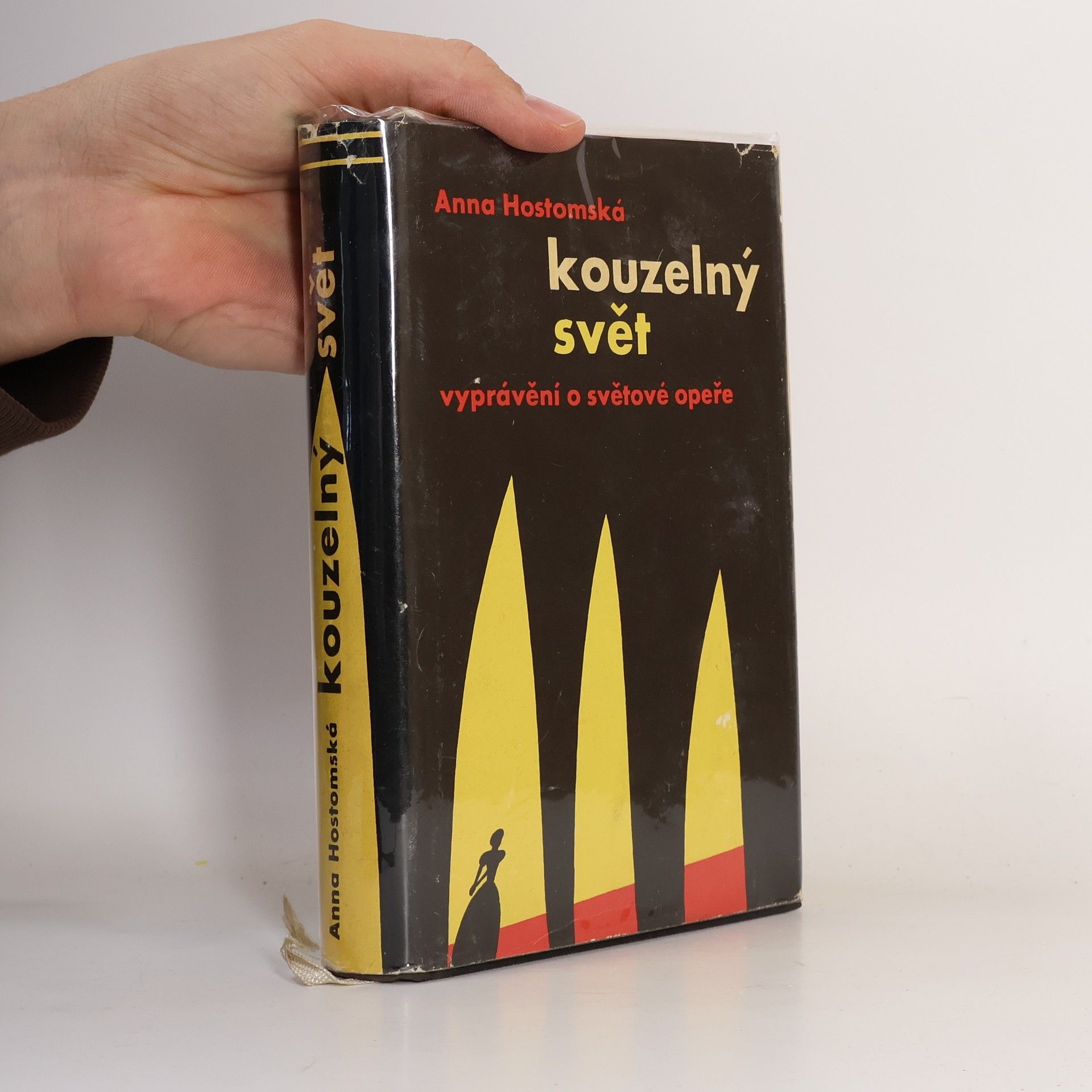 Anna Hostomská Kouzelný svět. Vyprávění o světové opeře