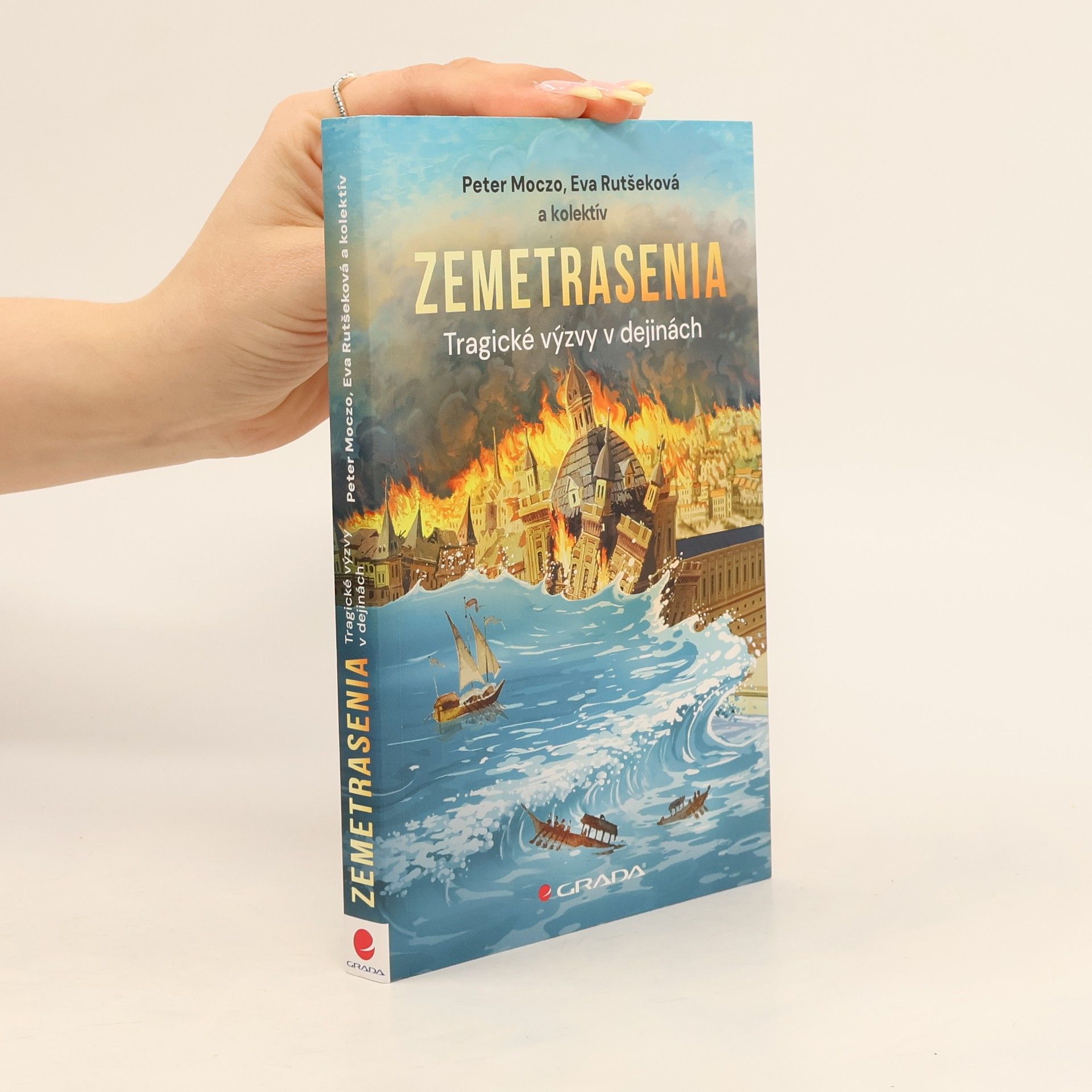 Peter Moczo Zemetrasenia. Tragické výzvy v dejinách