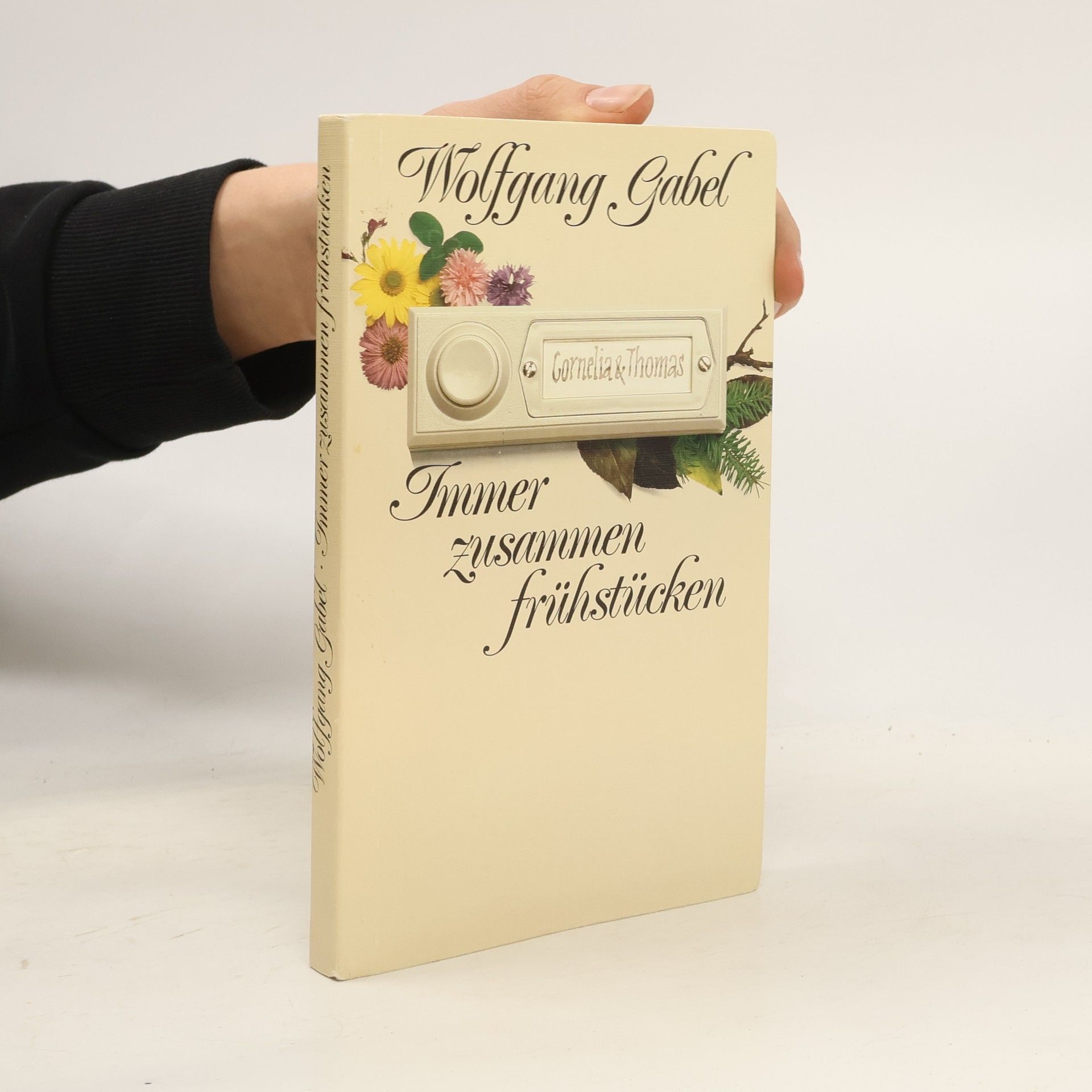 Wolfgang Gabel Immer zusammen frühstücken