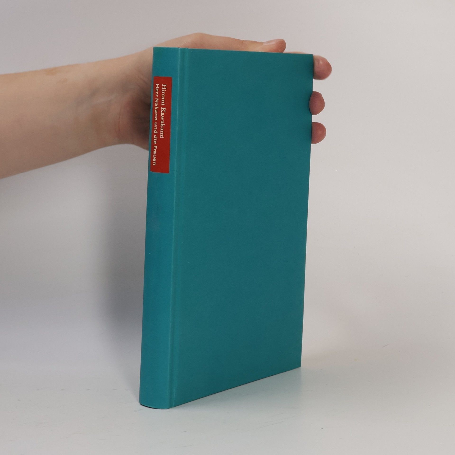 Hiromi Kawakami Herr Nakano und die Frauen