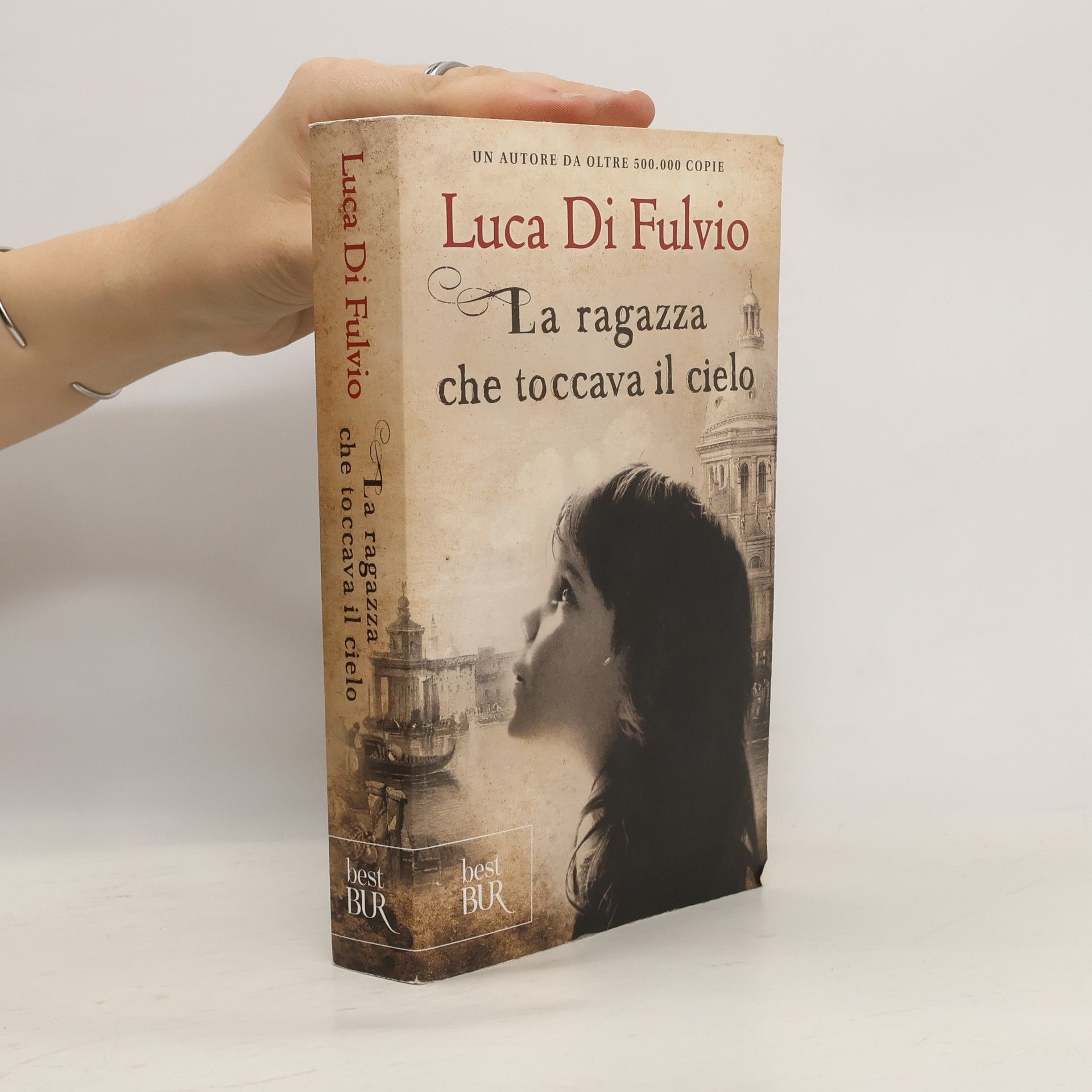 Luca Di Fulvio La ragazza che toccava il cielo