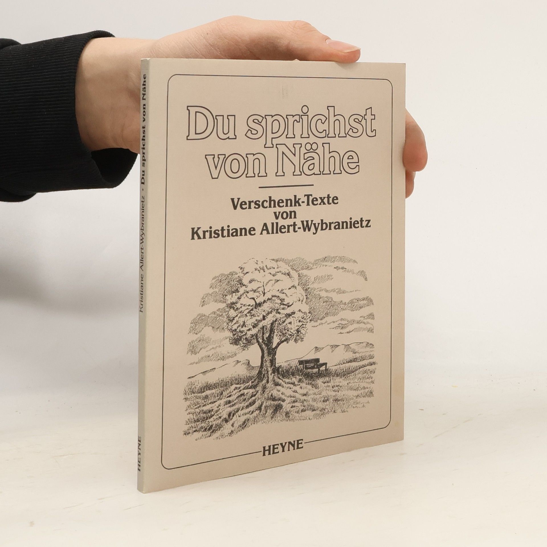 Kristiane Allert-Wybranietz Du sprichst von Nähe