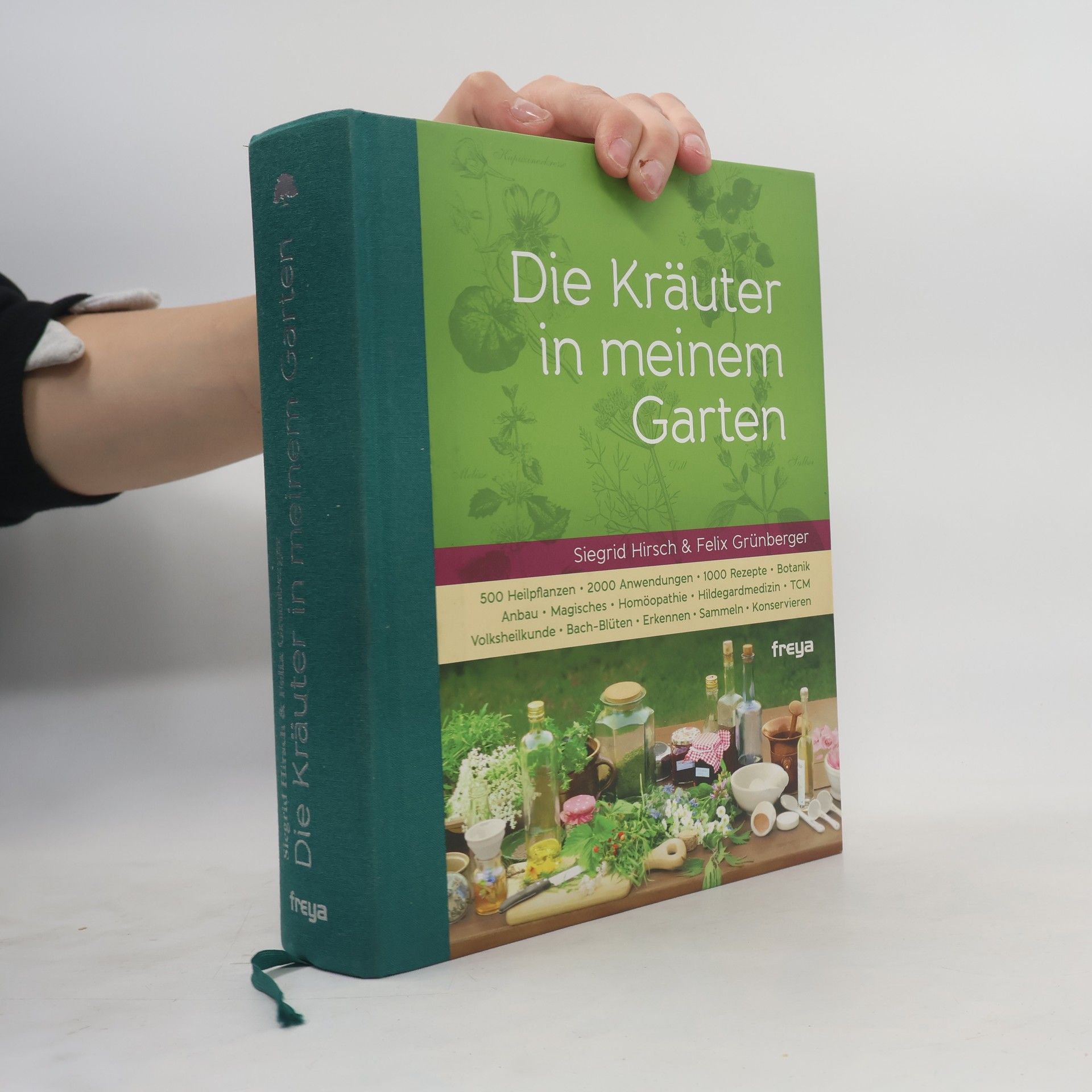 Siegrid Hirsch Die Kräuter in meinem Garten