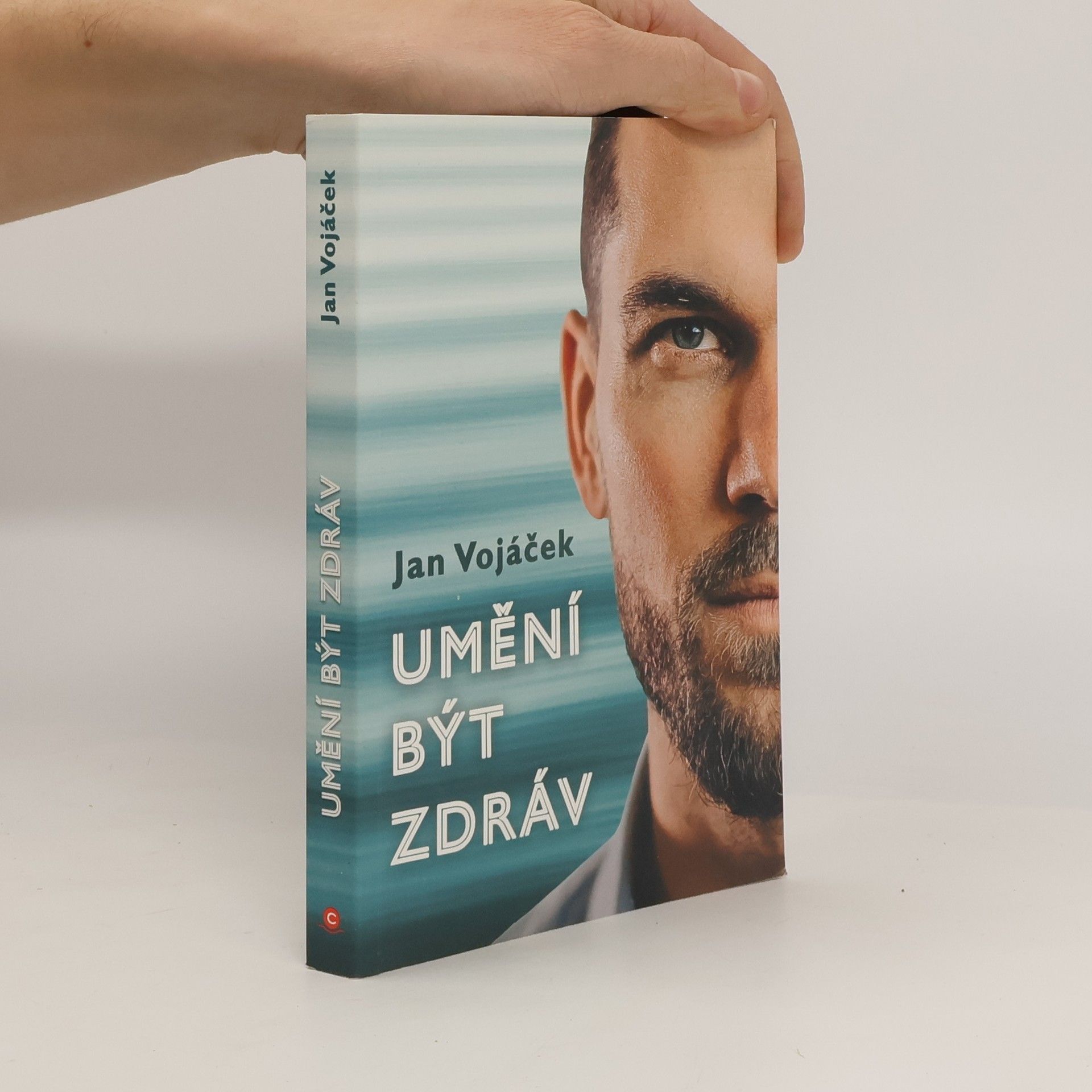 Jan Vojáček Umění být zdráv