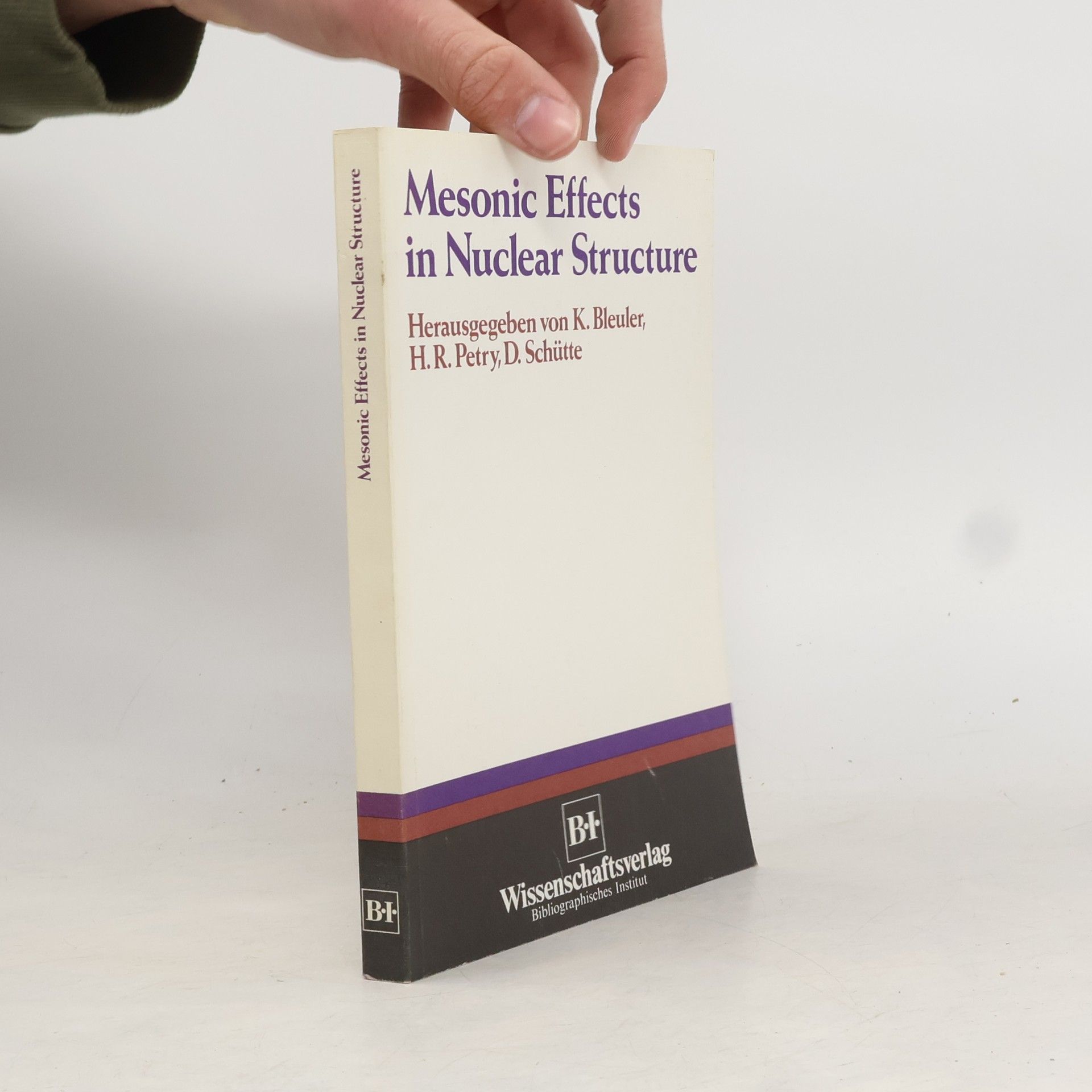 Konrad Bleuler Mesonic Effects in Nuclear Structure