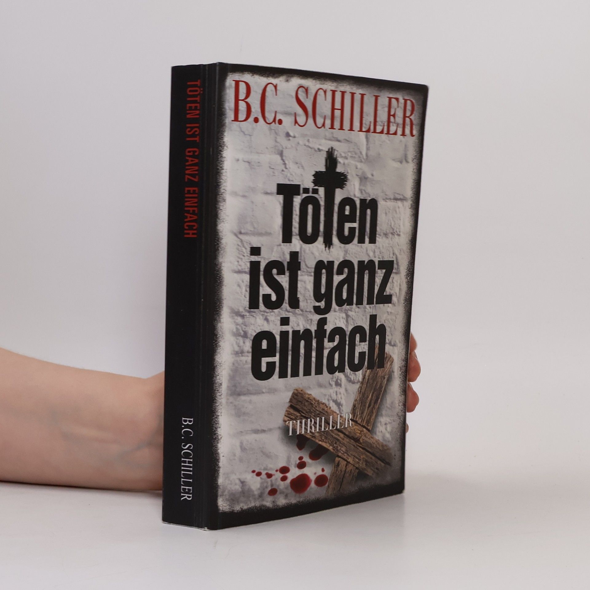 B. C. Schiller Toten Ist Ganz Einfach