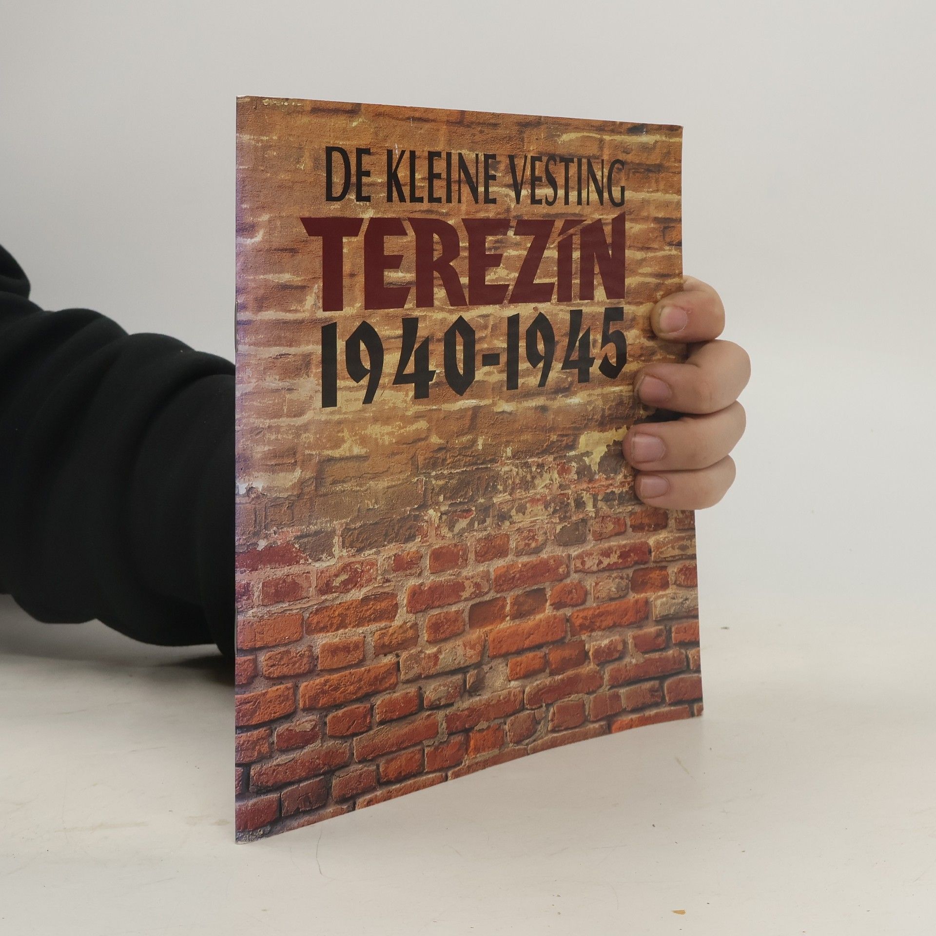 De kleine vesting Terezín 1940 - 1945