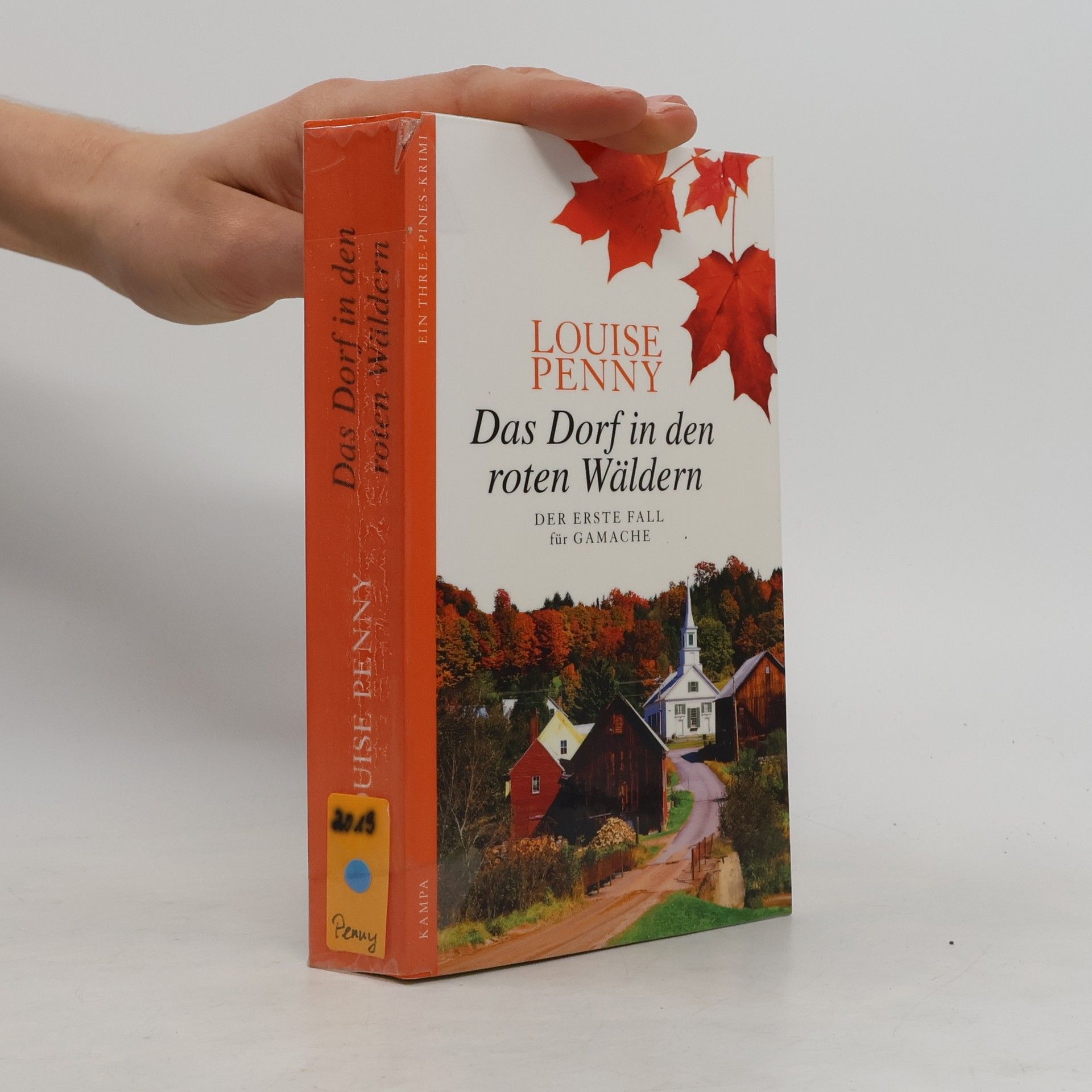 Louise Penny Das Dorf in den roten Wäldern