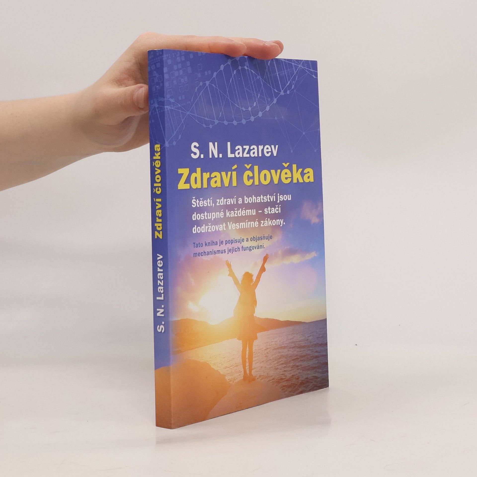 Sergej Nikolajevič Lazarev Zdraví člověka