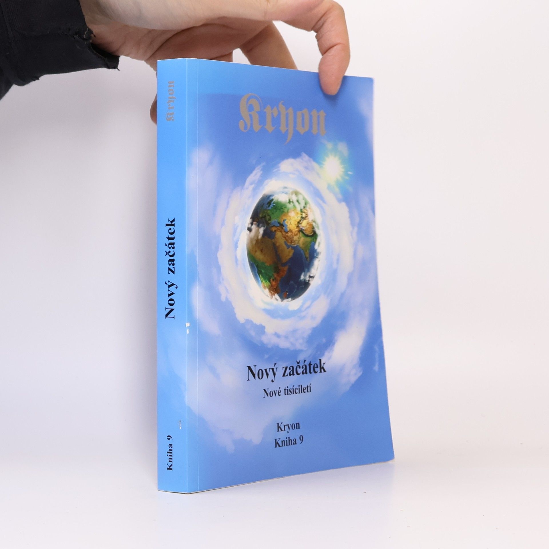 Lee Carroll Kryon 9 - Nový začátek (Nové tisíciletí)