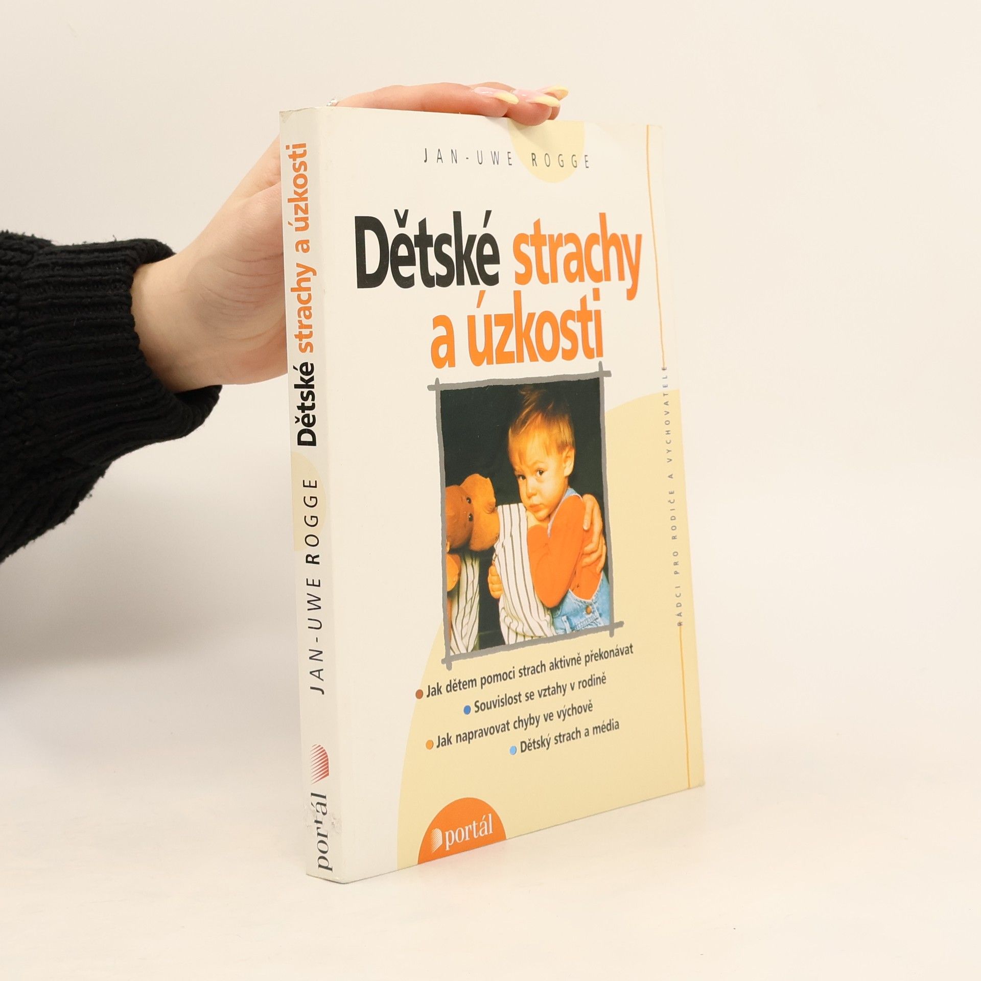 Jan Uwe Rogge Dětské strachy a úzkosti