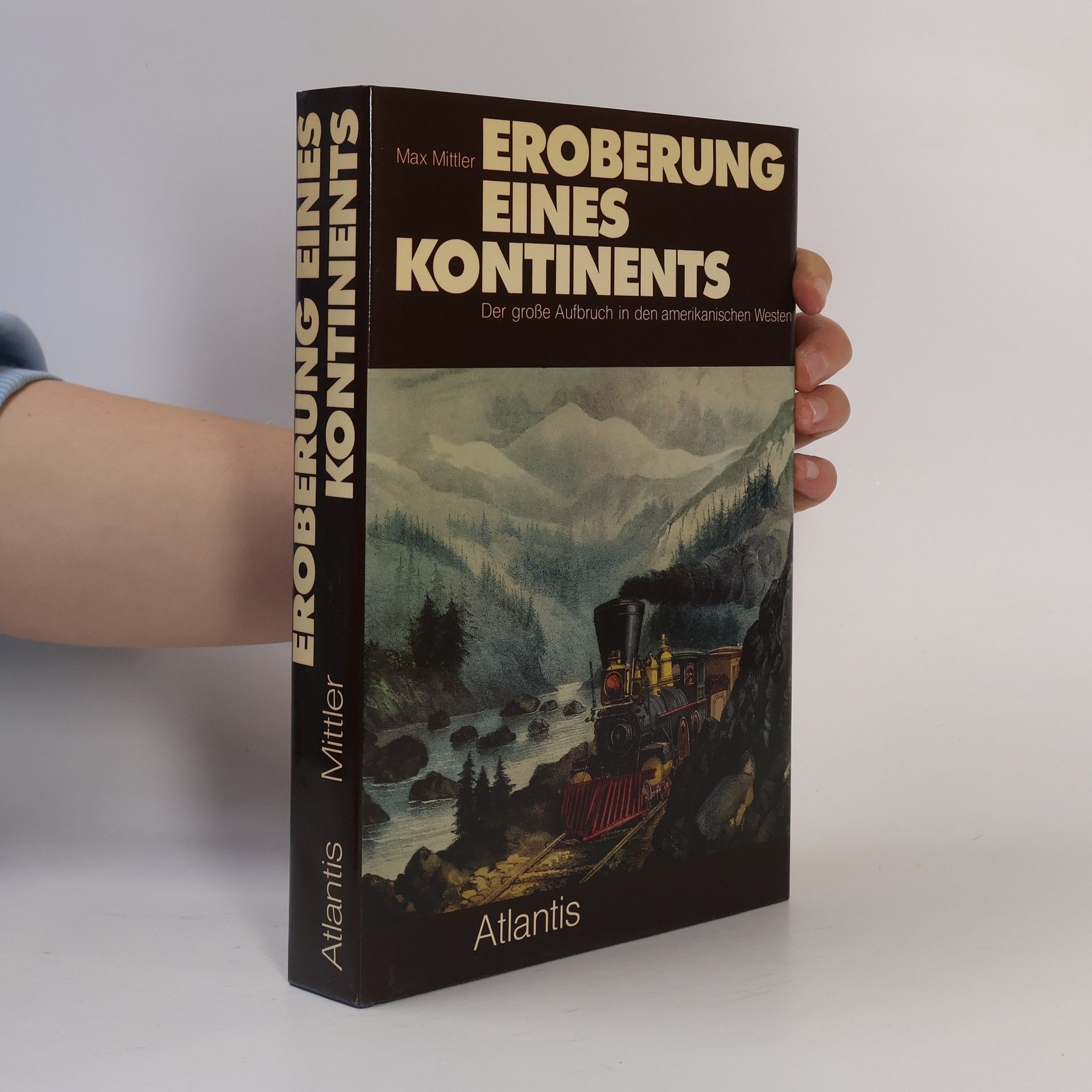 Max Mittler Eroberung eines Kontinents