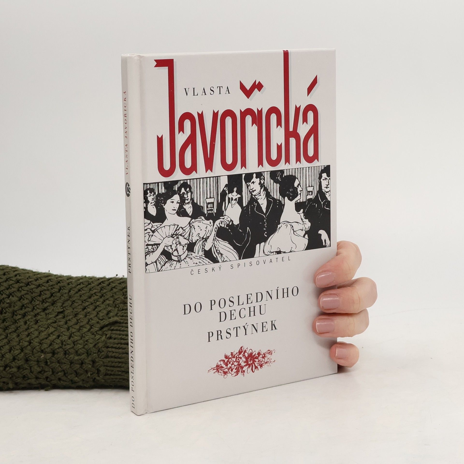 Vlasta Javořická Do posledního dechu ; Prstýnek