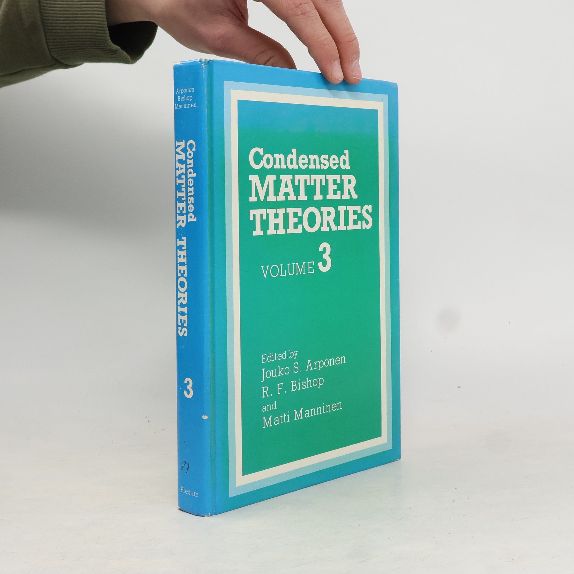 Jouko S. Arponen Condensed Matter Theories