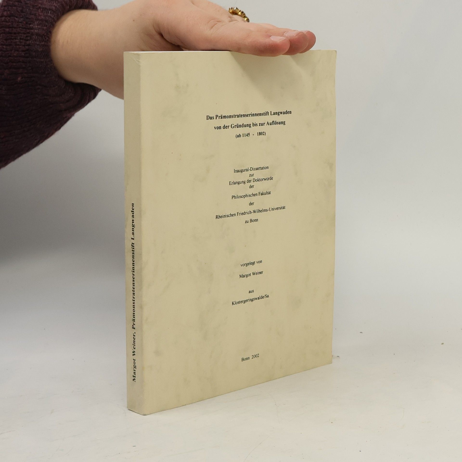 Margot Weiner Das Prämonstratenserinnenstift Langwaden von der Gründung bis zur Auflösung (ab 1145 -1802)