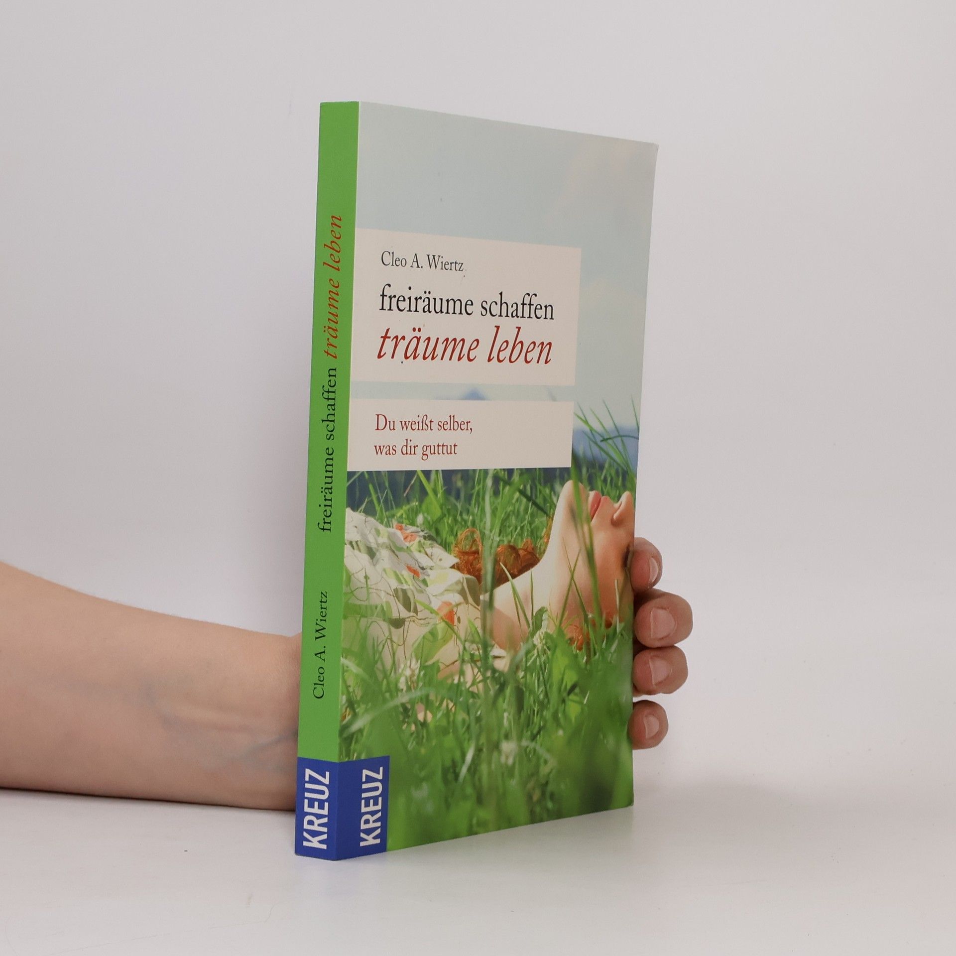 Cléo A. Wiertz Freiräume schaffen - Träume leben