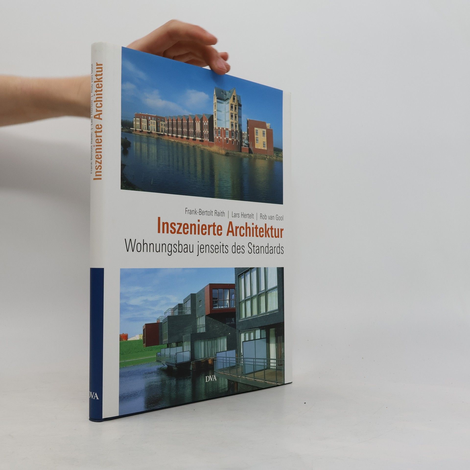 Frank Bertolt Raith Inszenierte Architektur