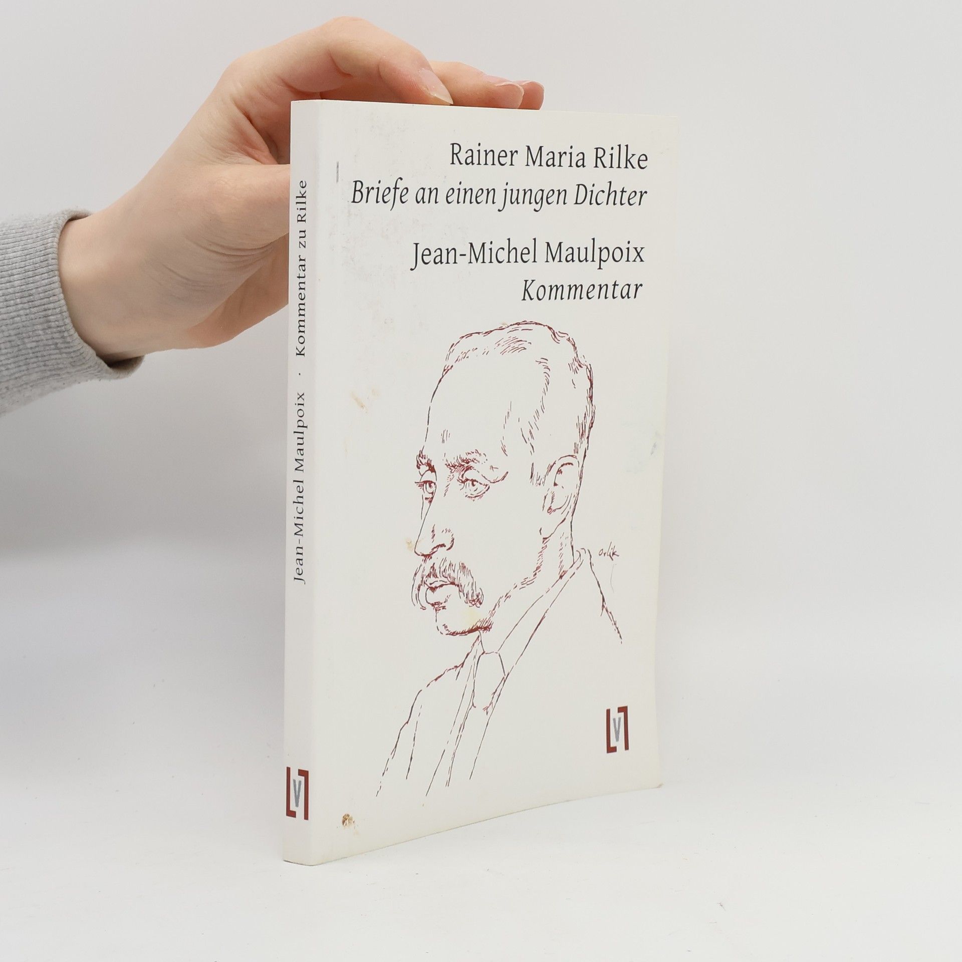 JeanMichel Maulpoix Kommentar zu Briefe an einen jungen Dichter von Rainer Maria Rilke