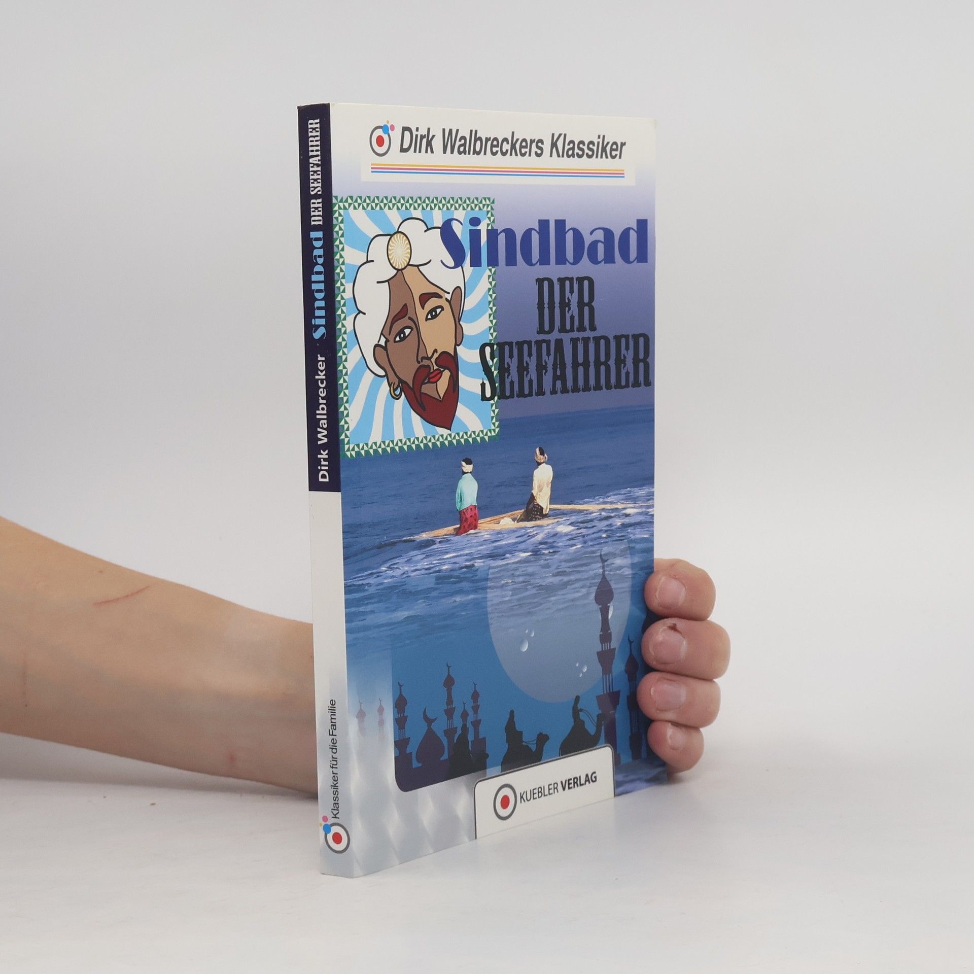 Dirk Walbrecker Sindbad der Seefahrer