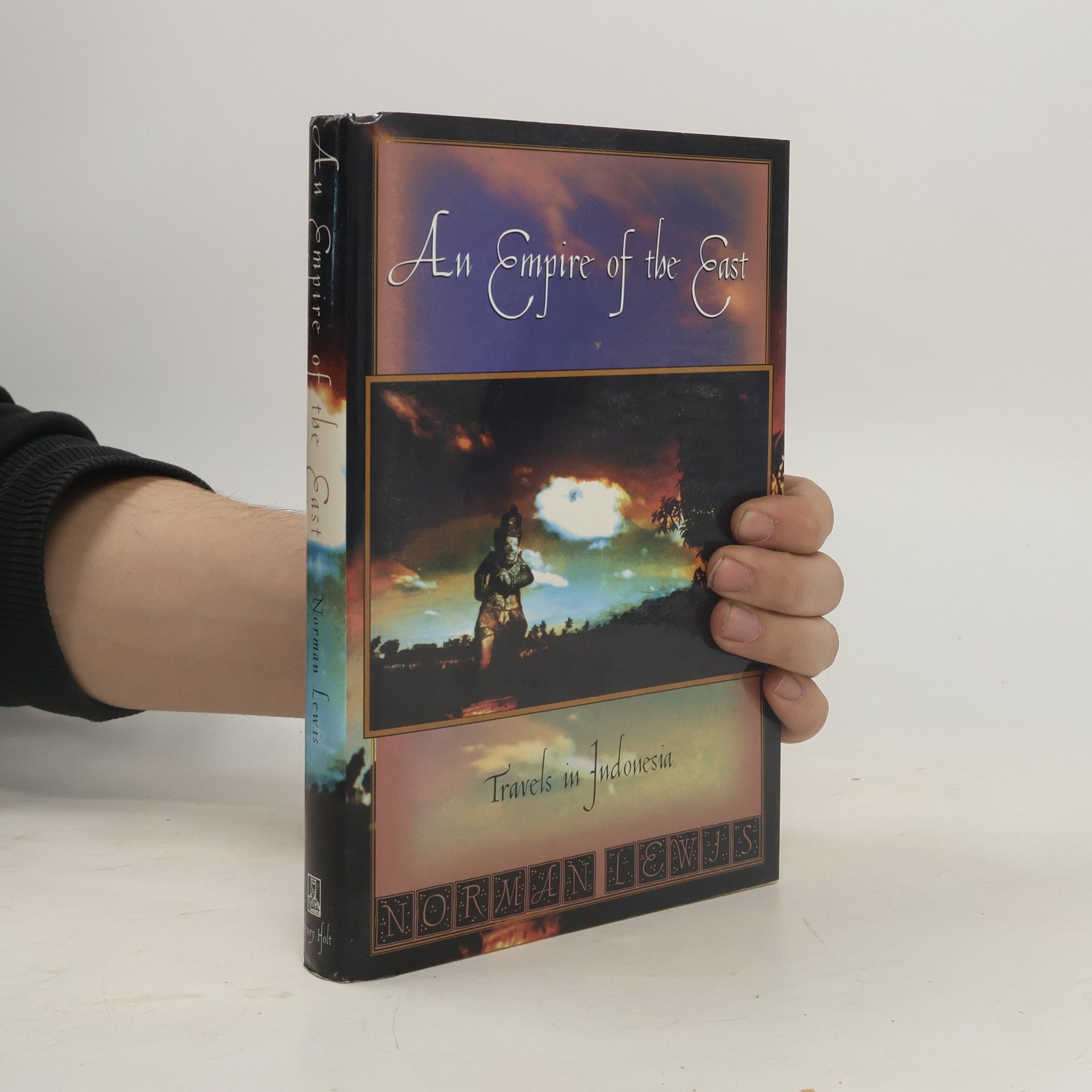 Norman Lewis An Empire of the East