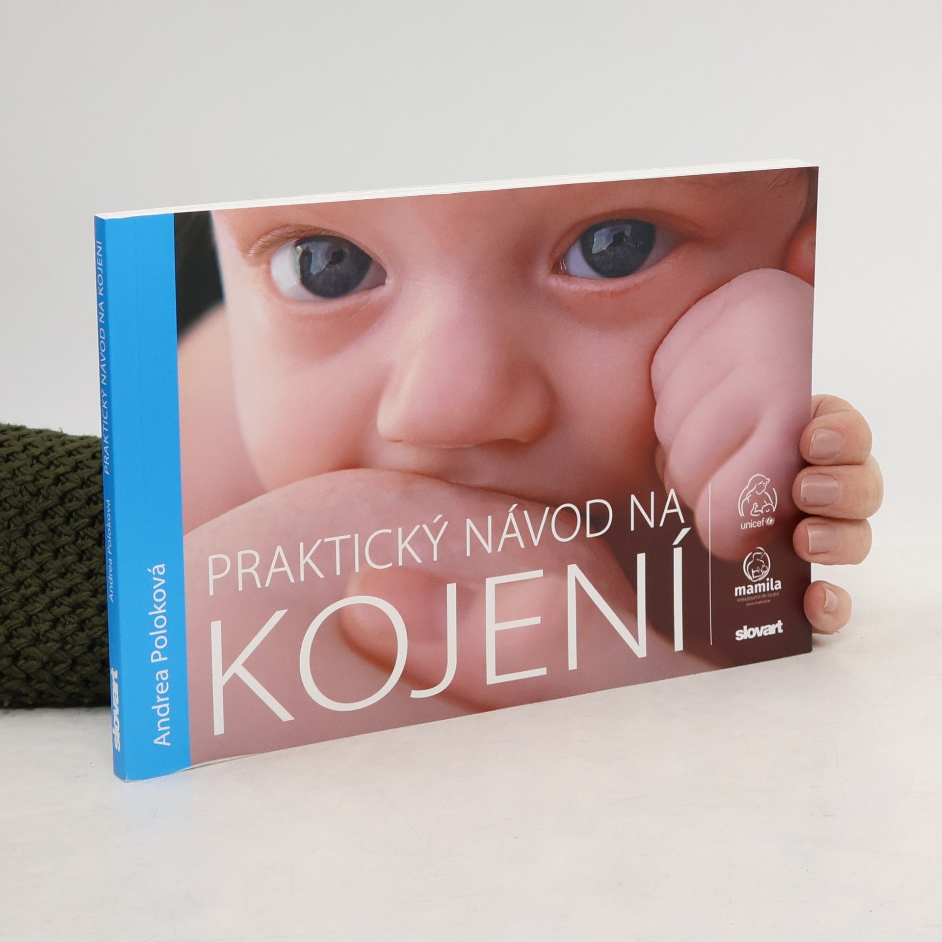 Andrea Poloková Praktický návod na kojení