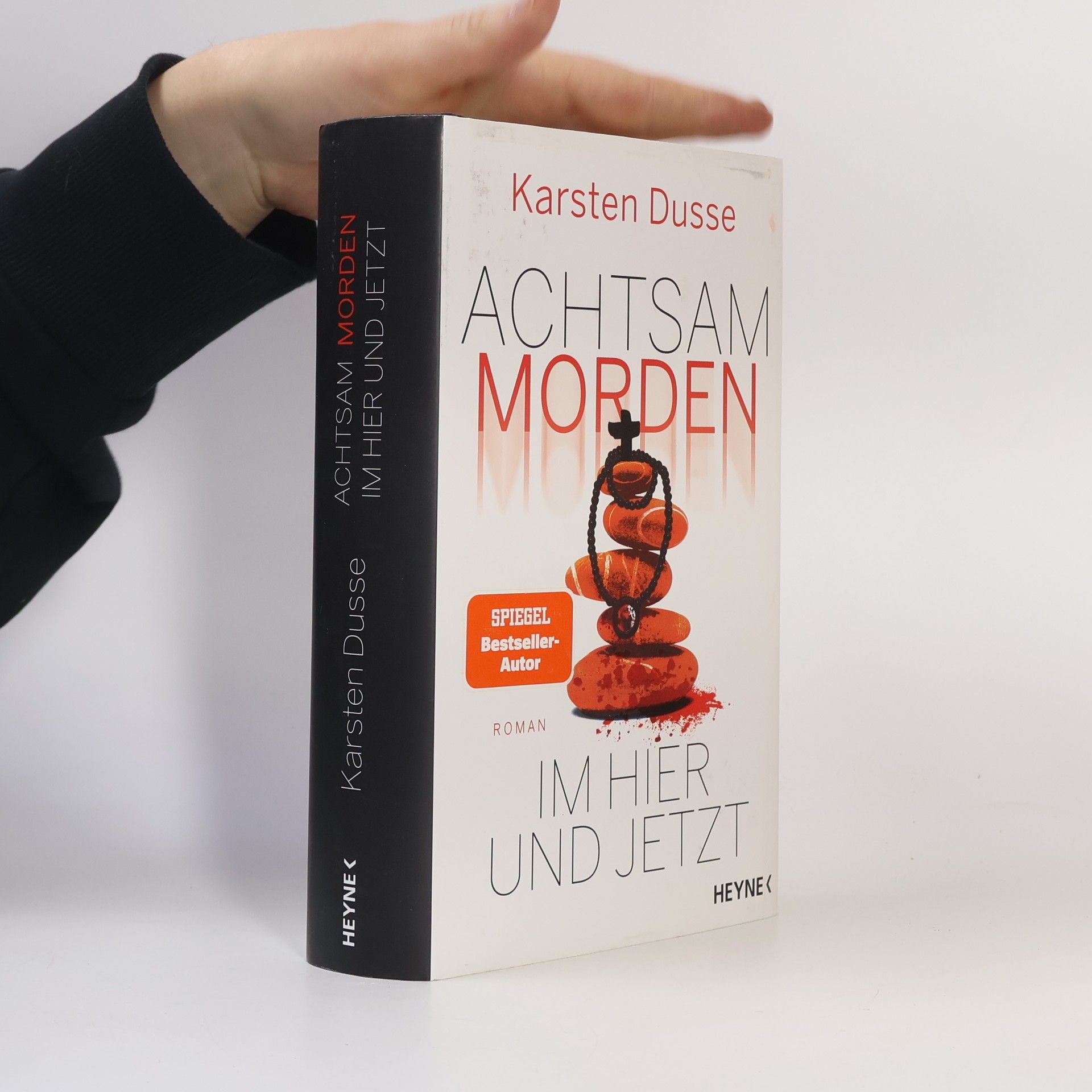 Karsten Dusse Achtsam morden. Im Hier und Jetzt