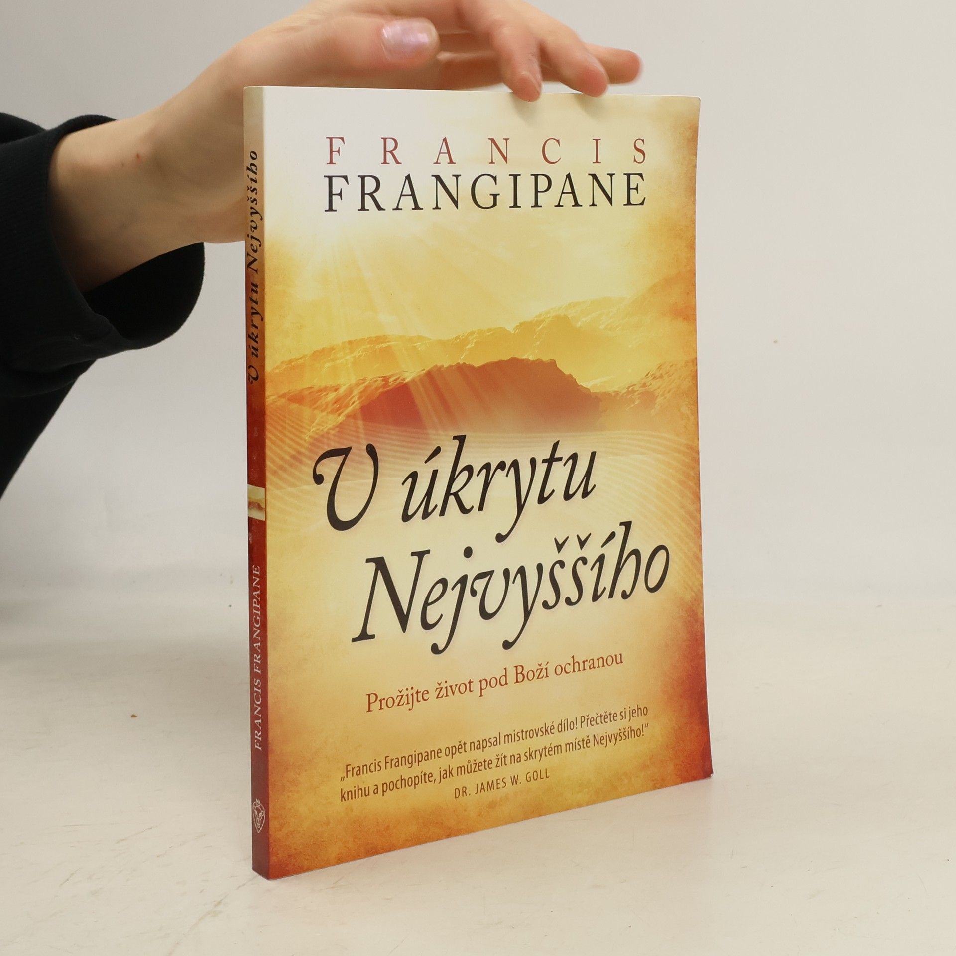 Francis Frangipane V úkrytu Nejvyššího