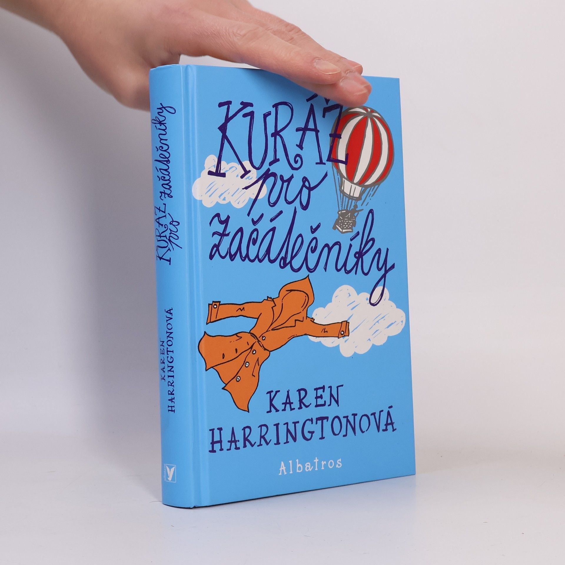 Karen Harrington Kuráž pro začátečníky
